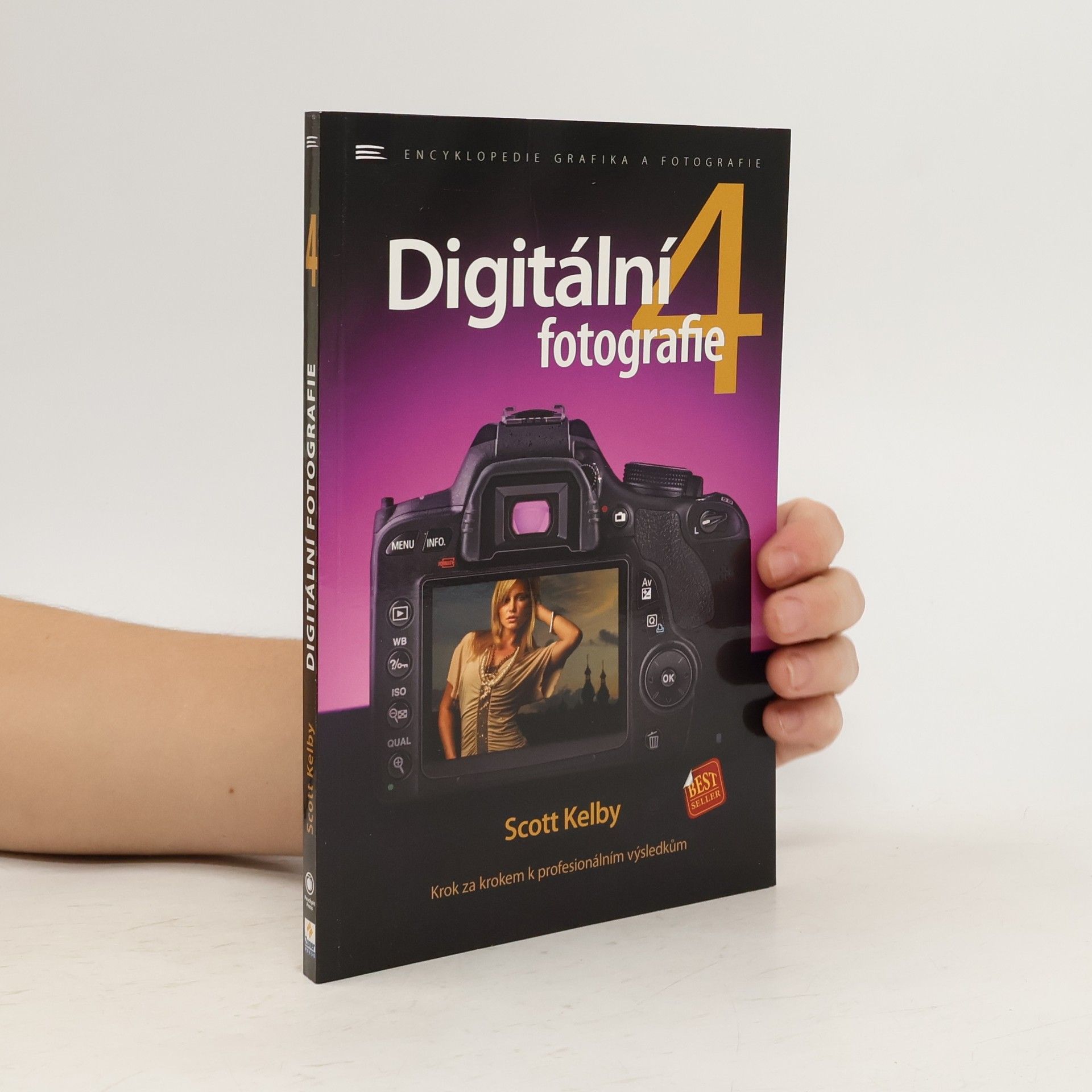 Scott Kelby Digitální fotografie 4. díl