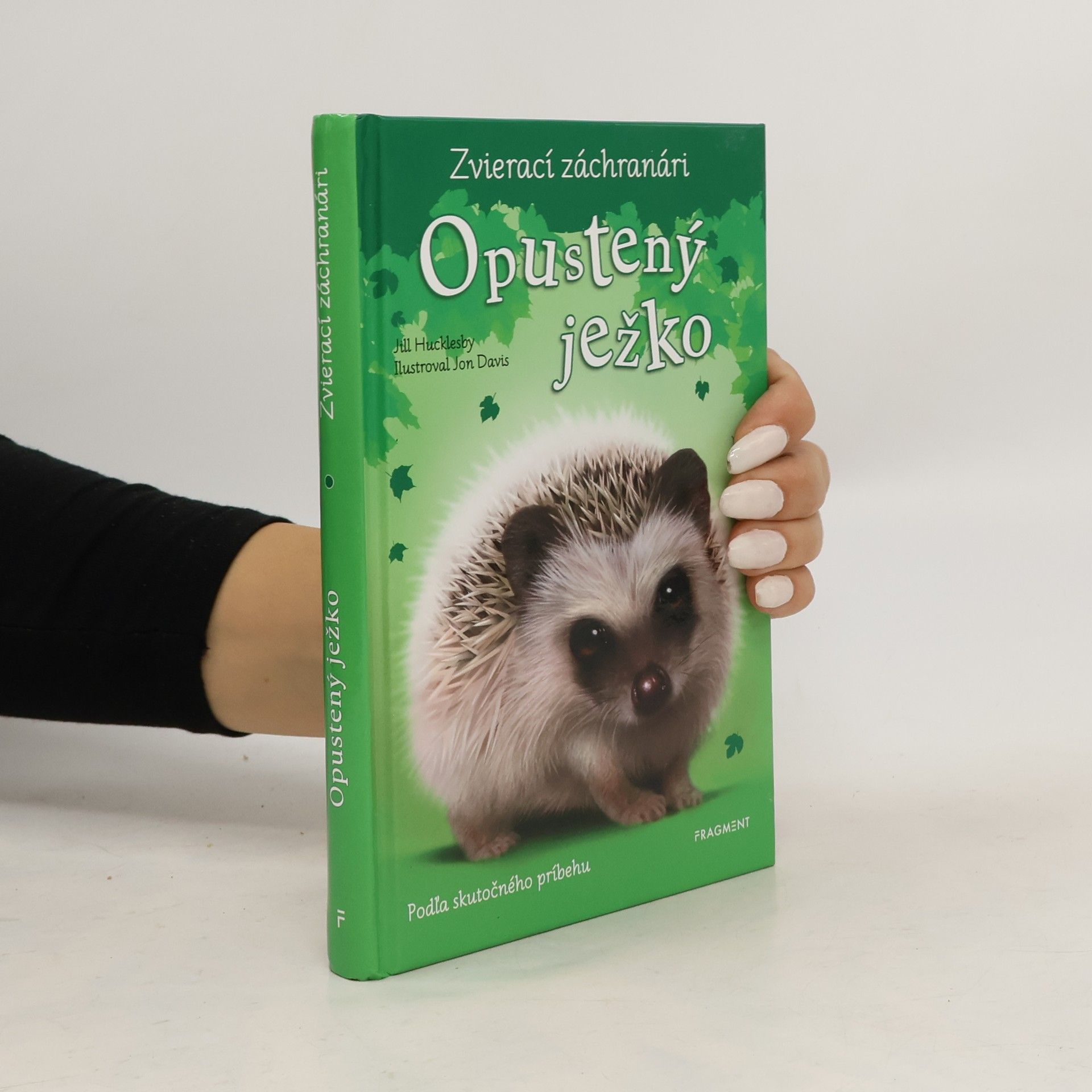 Davis Jon Hucklesby Jill Zvierací záchranári: Opustený ježko