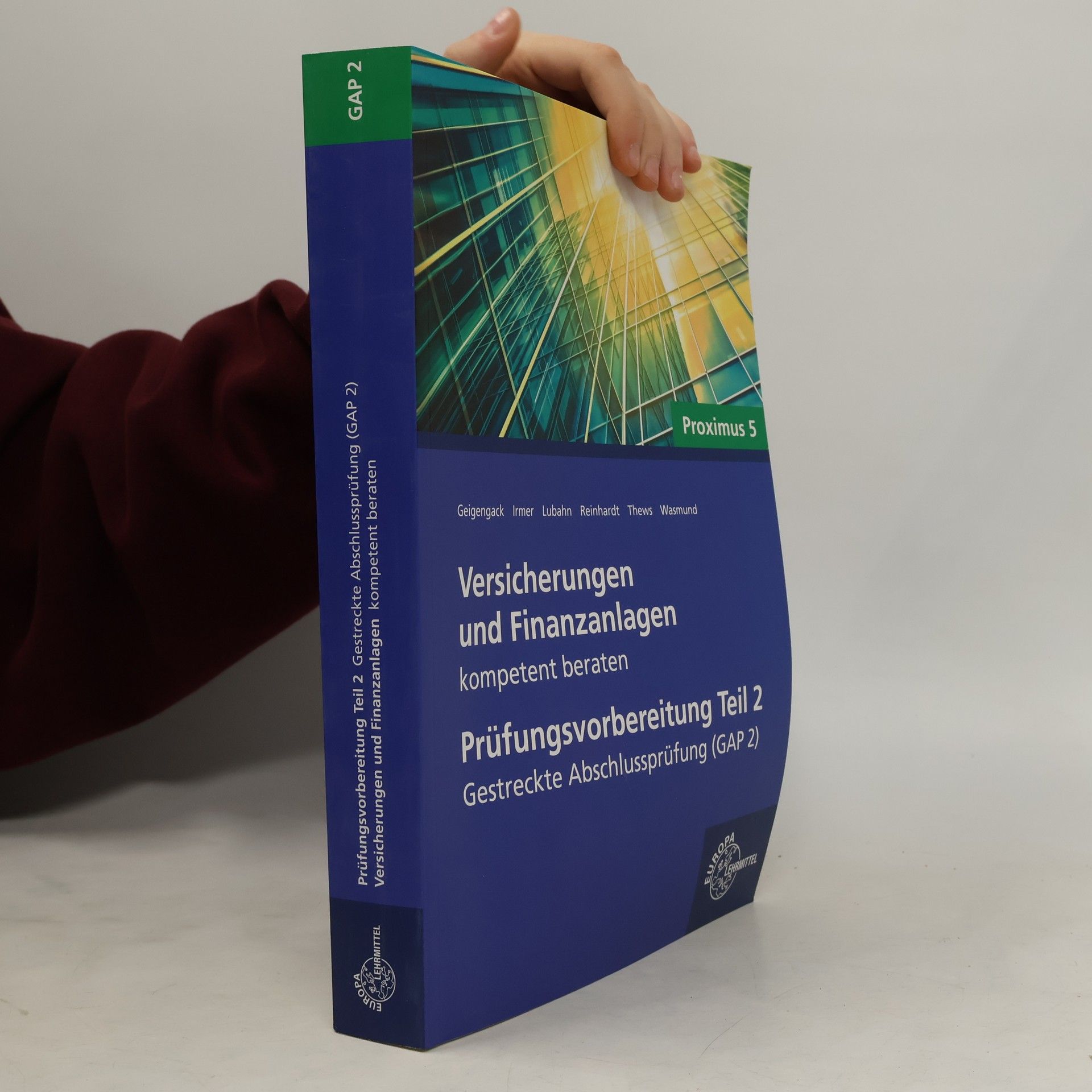 Versicherungen und Finanzanlagen kompetent beraten - Prüfungsvorbereitung Teil 2