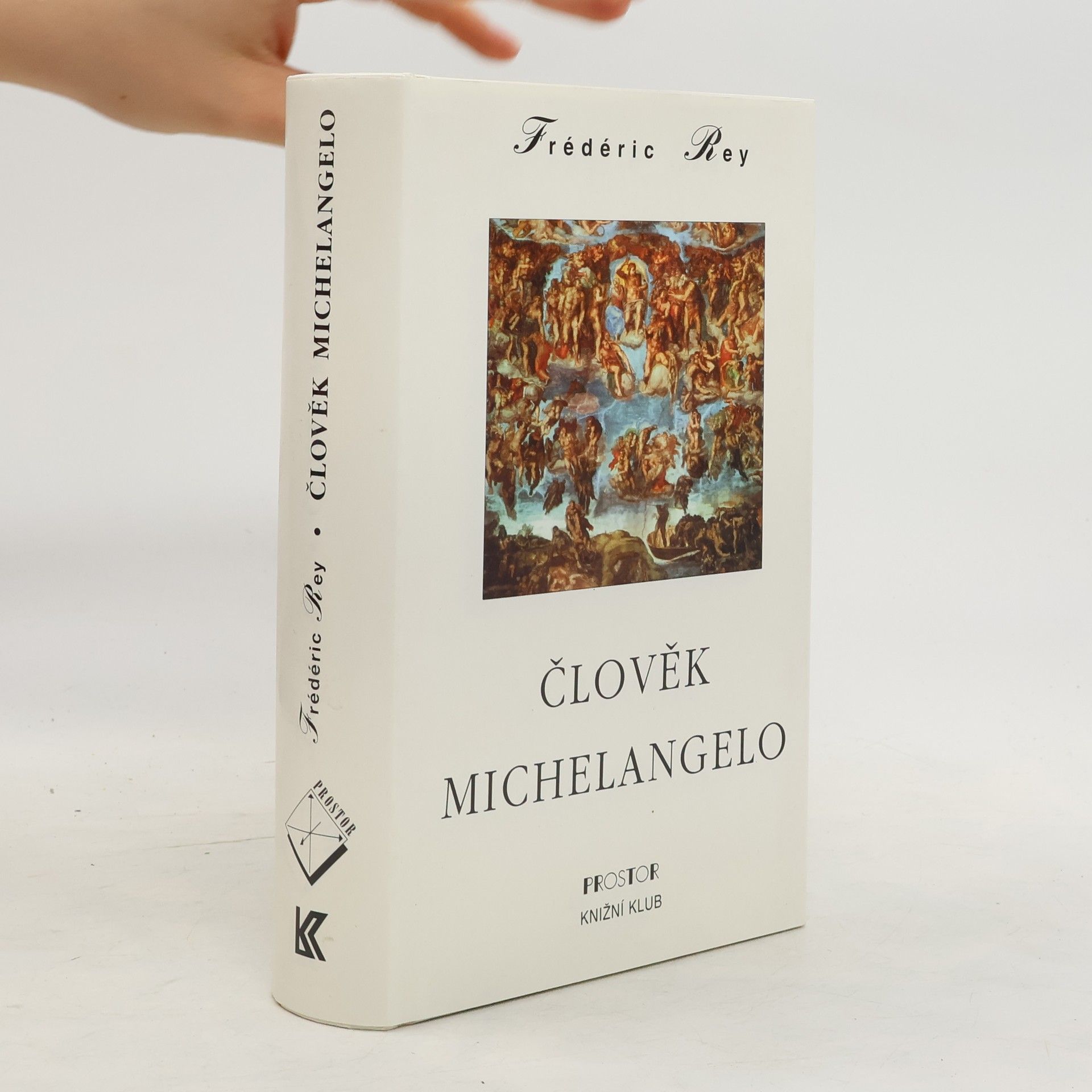 Frédéric Rey Člověk Michelangelo