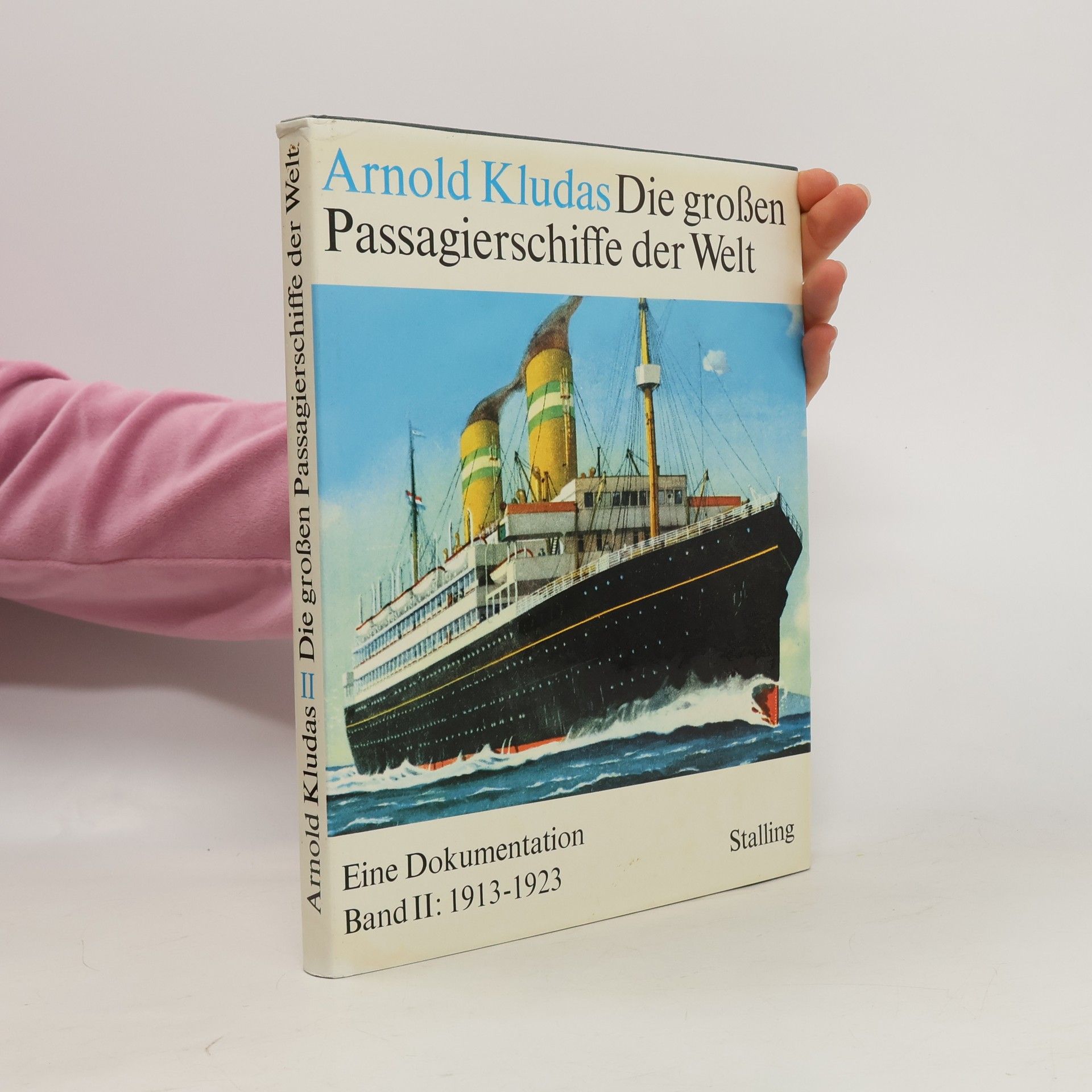 Arnold Kludas Die grossen Passagierschiffe der Welt