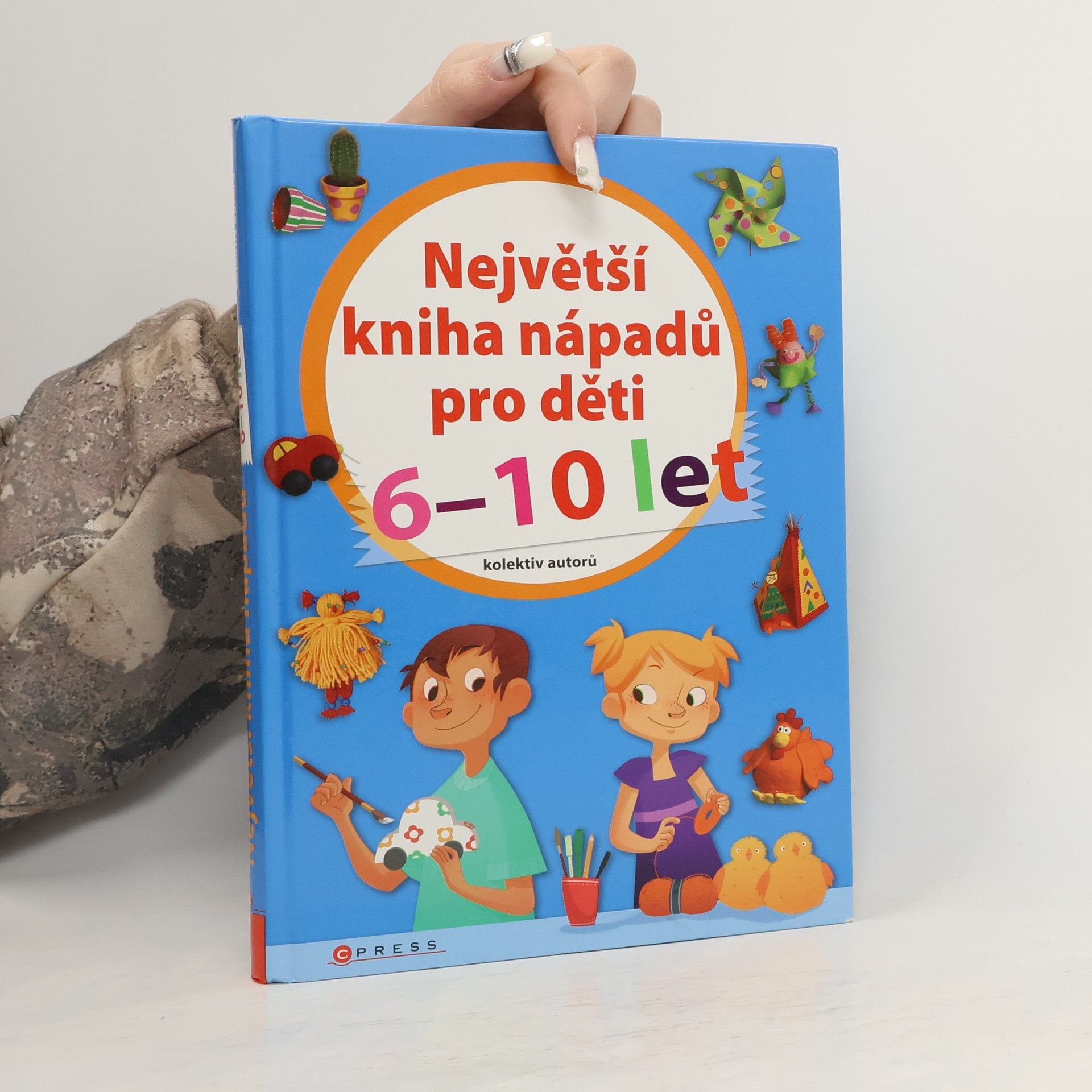 AA.VV. Největší kniha nápadů pro děti 6-10 let