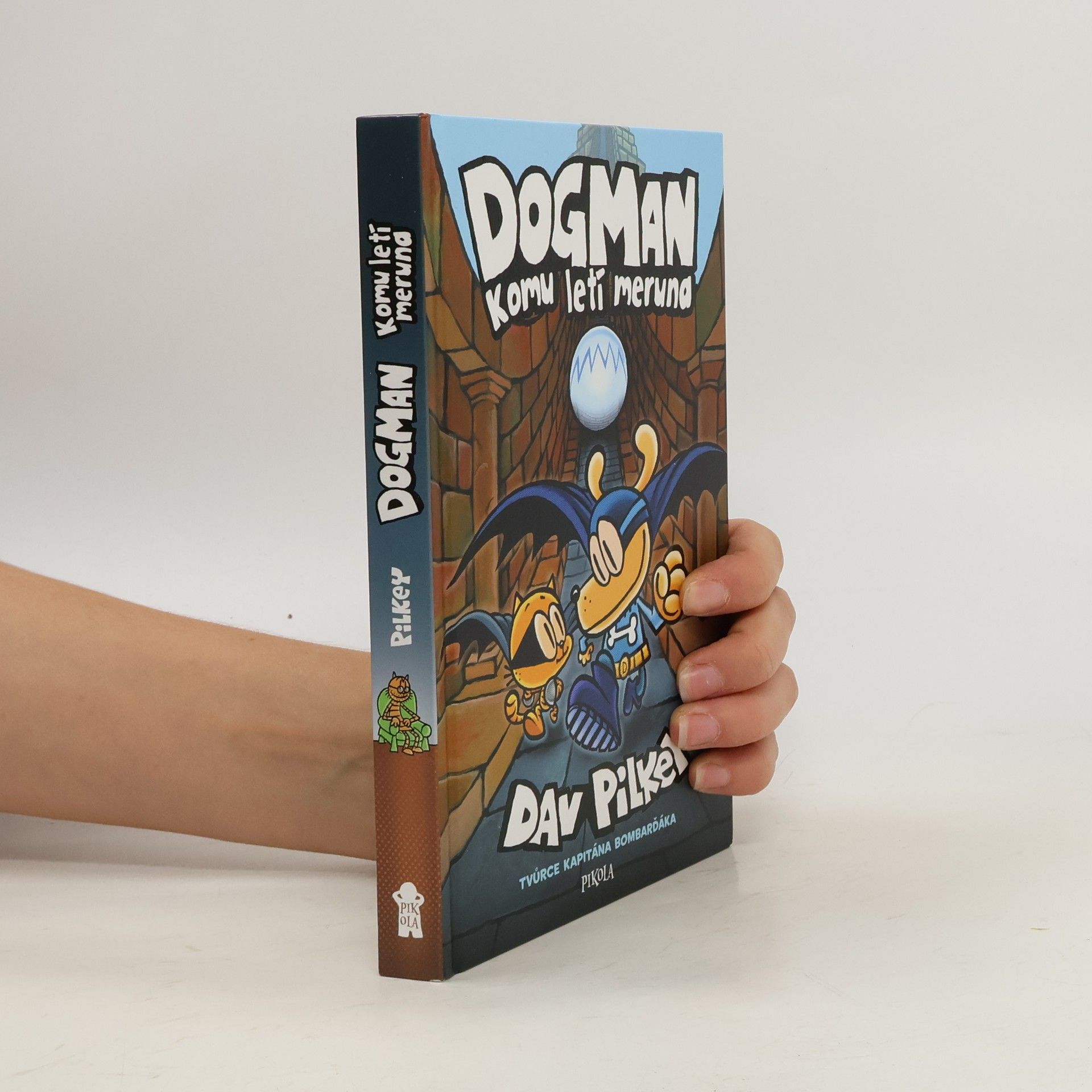Dav Pilkey Dogman: Komu letí meruna