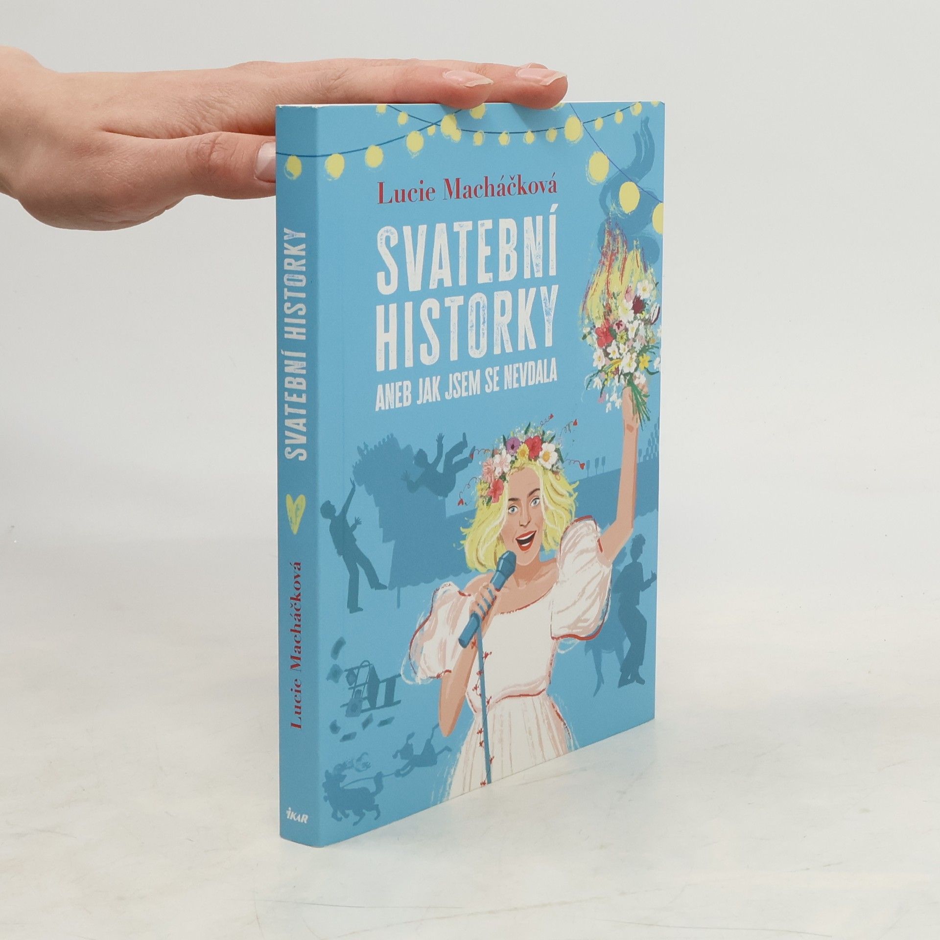 Svatební historky aneb Jak jsem se nevdala