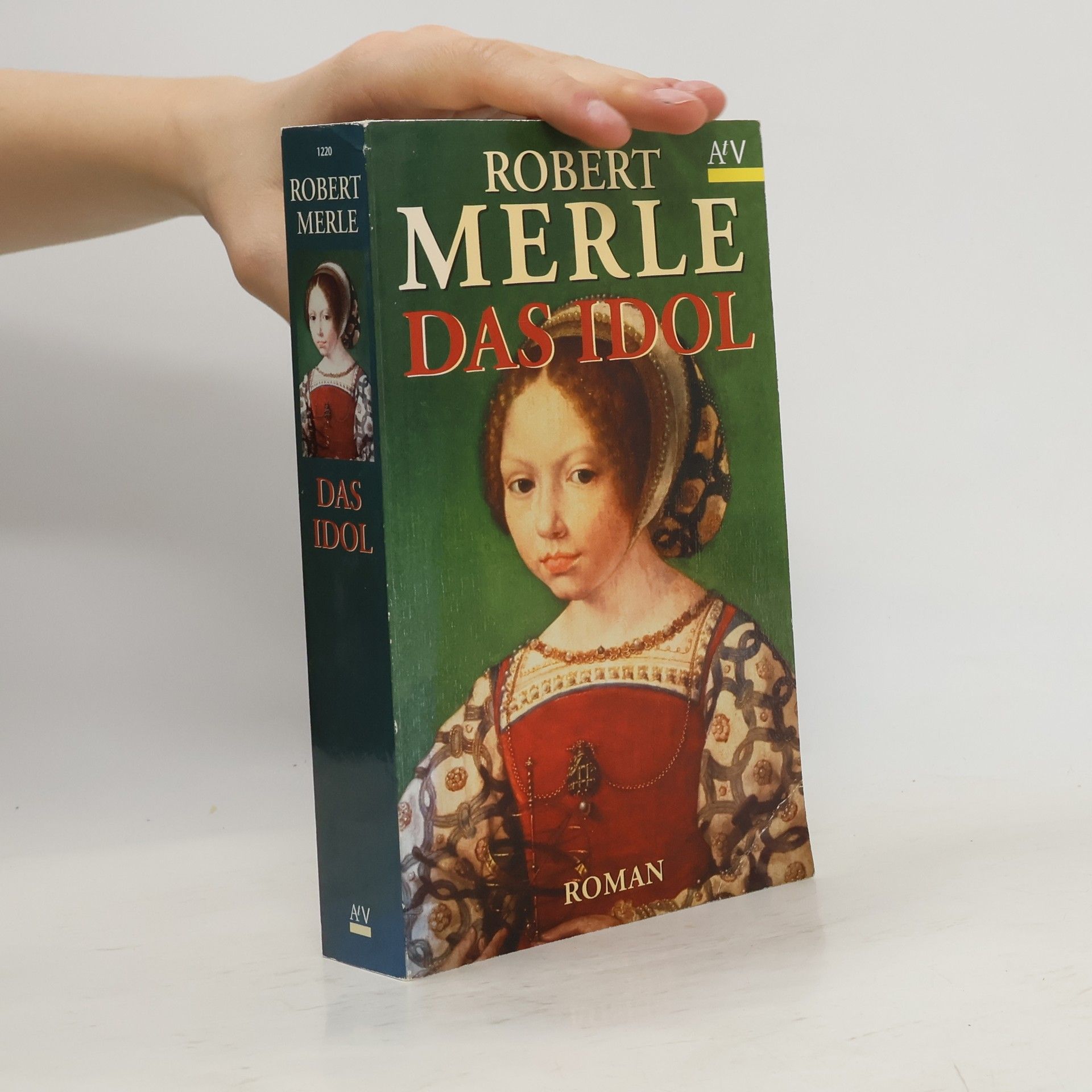 Robert Merle Das Idol