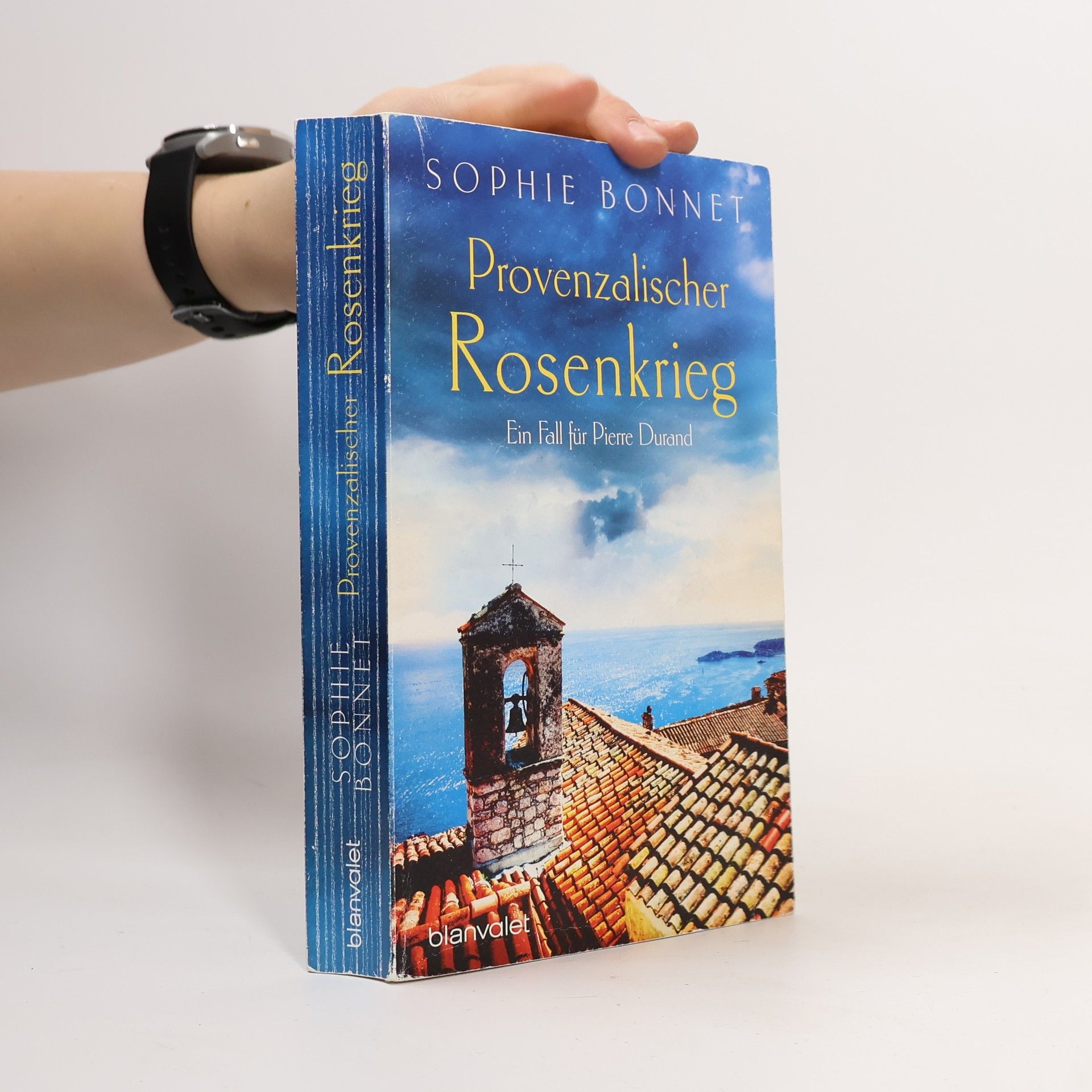 Sophie Bonnet Provenzalischer Rosenkrieg