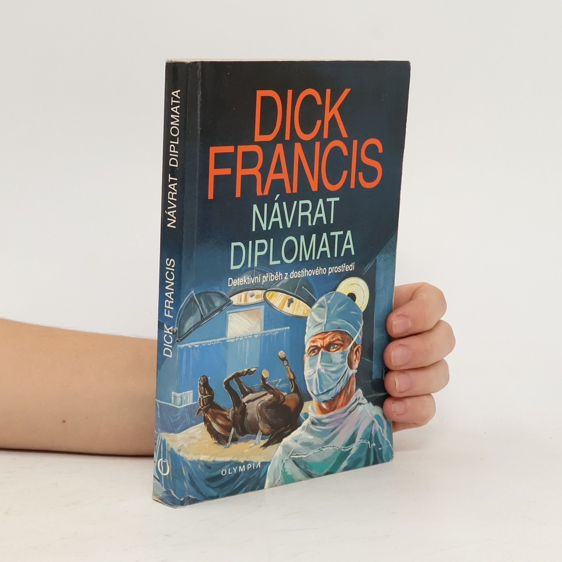 Dick Francis Návrat diplomata
