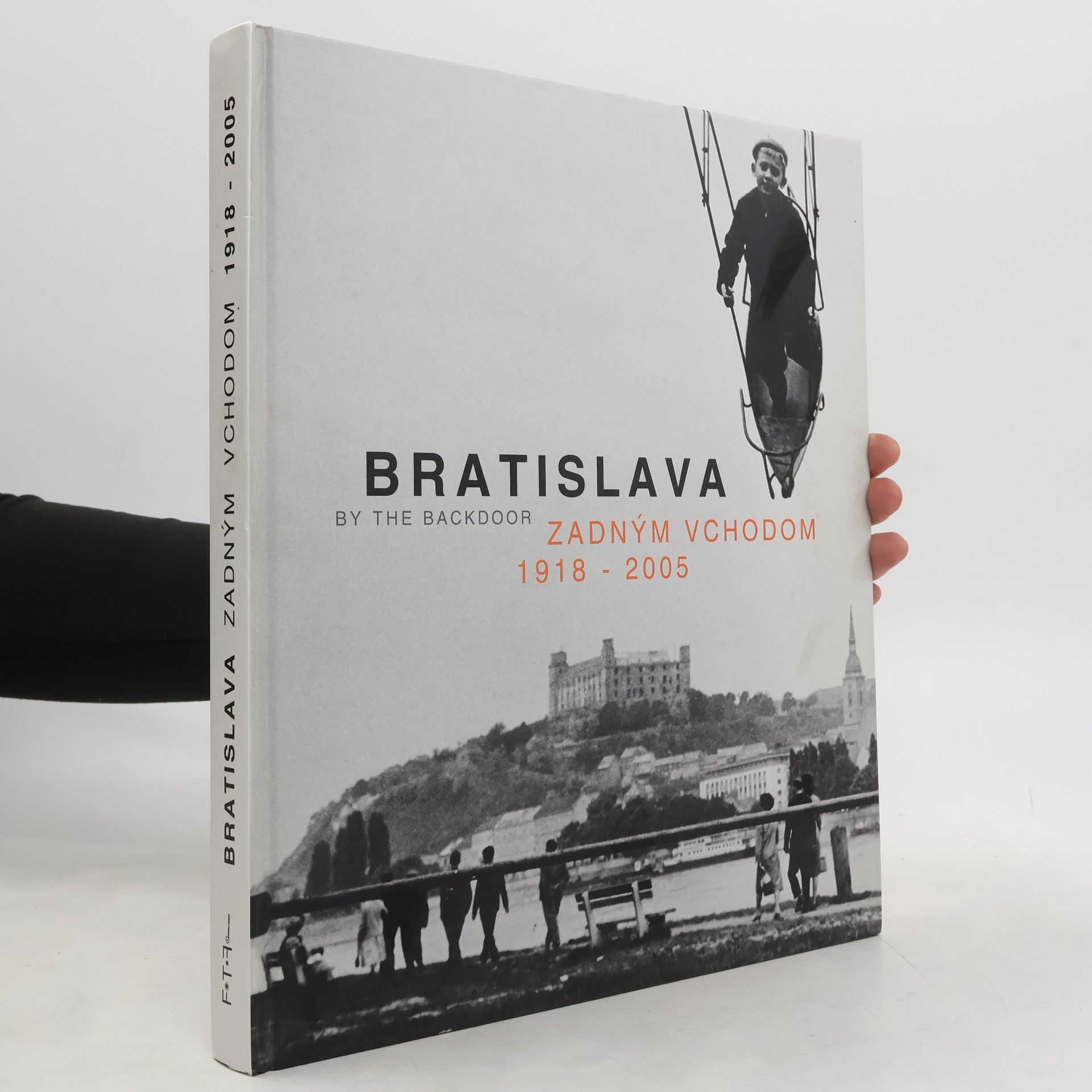 AA.VV. Bratislava zadným vchodom 1918 - 2005