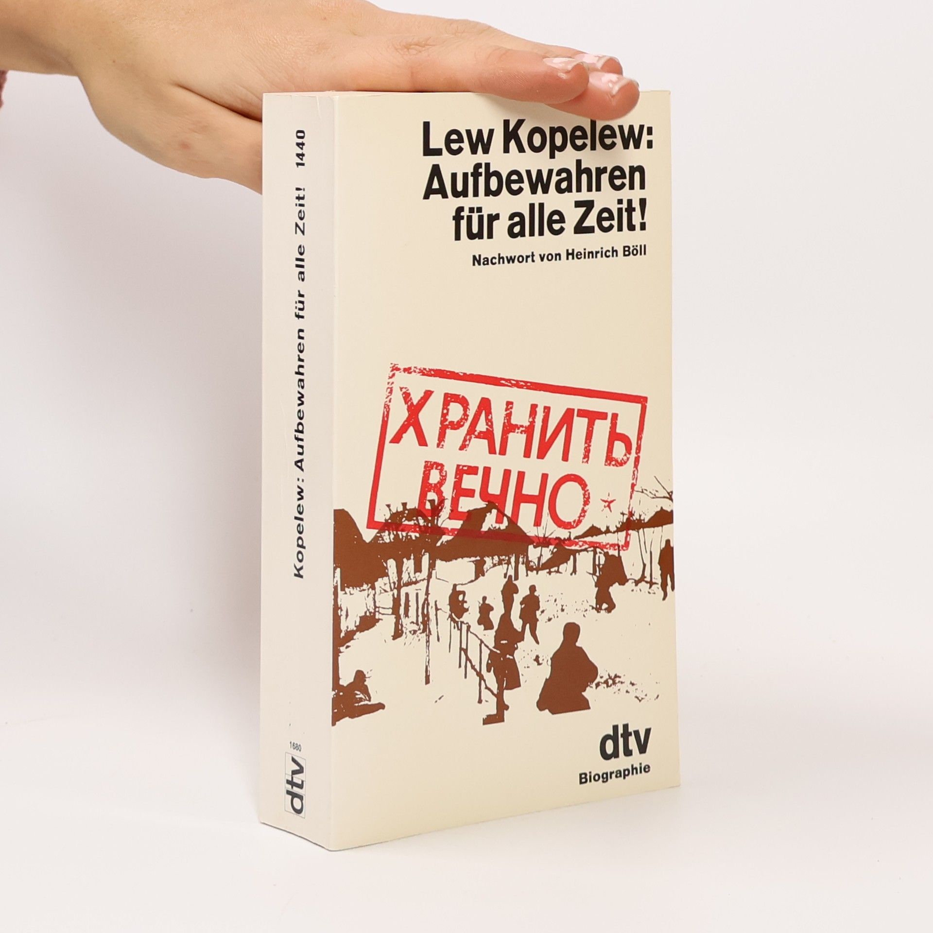 Lev Kopelev Aufbewahren für alle Zeit!