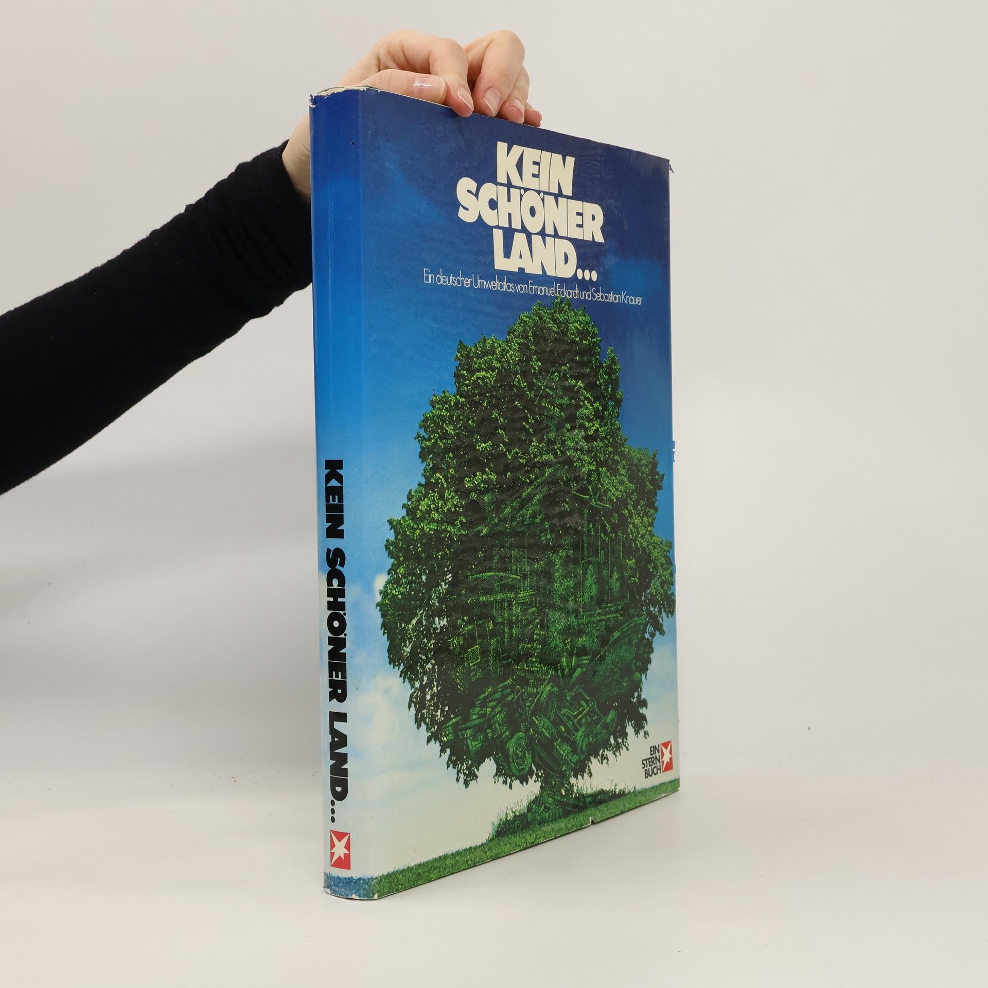 Sebastian. Knauer Kein schöner Land. Ein deutscher Umweltatlas