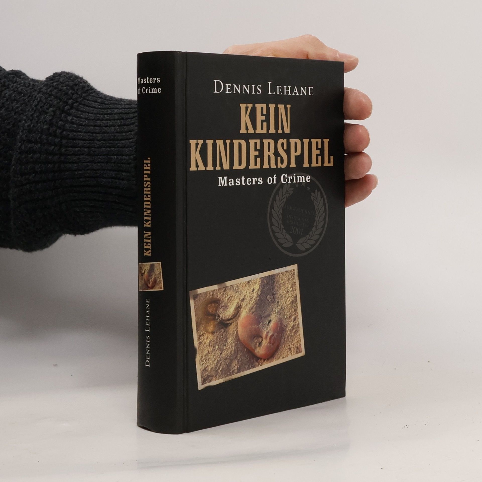 Dennis Lehane Kein Kinderspiel