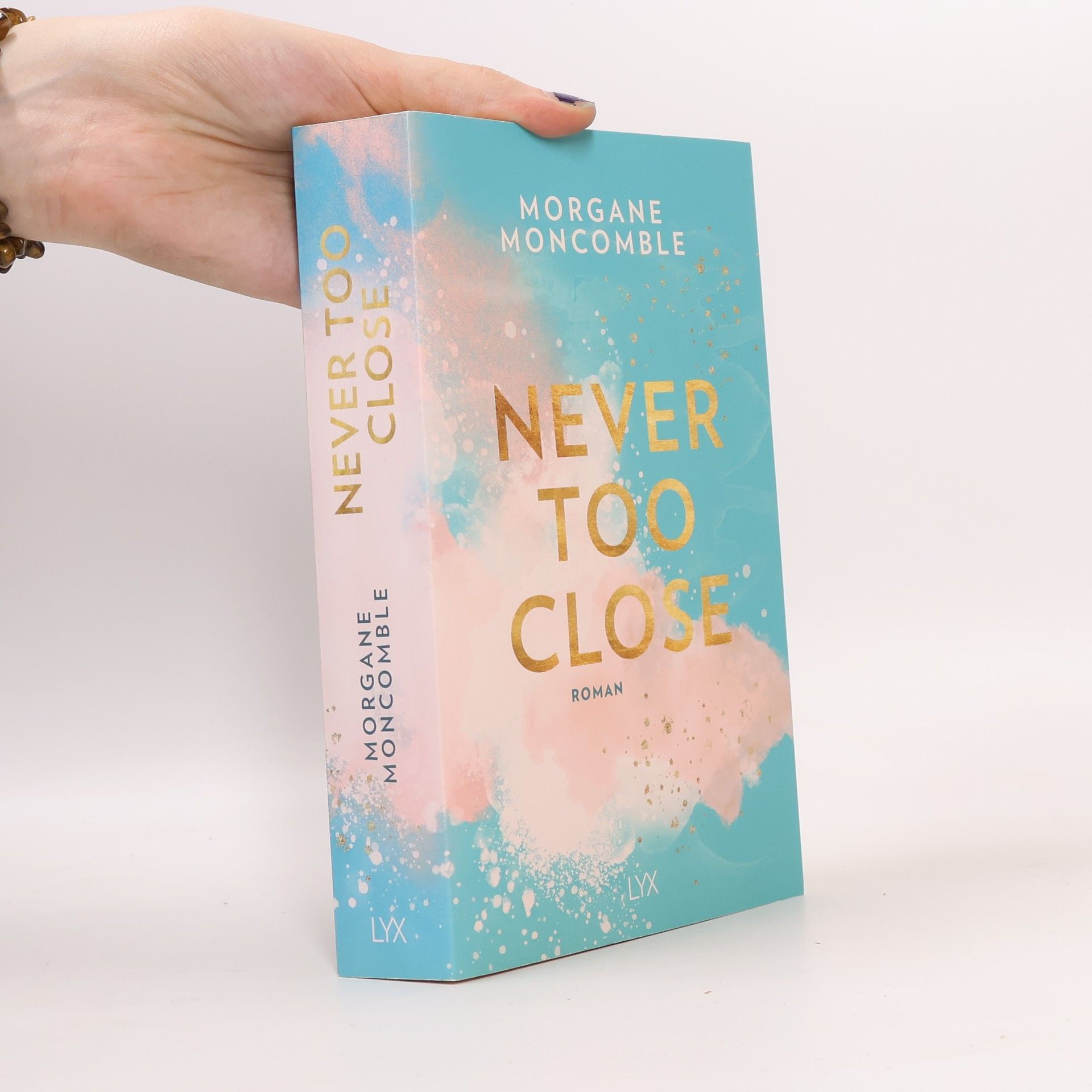 Morgane Moncomble Never Too Close