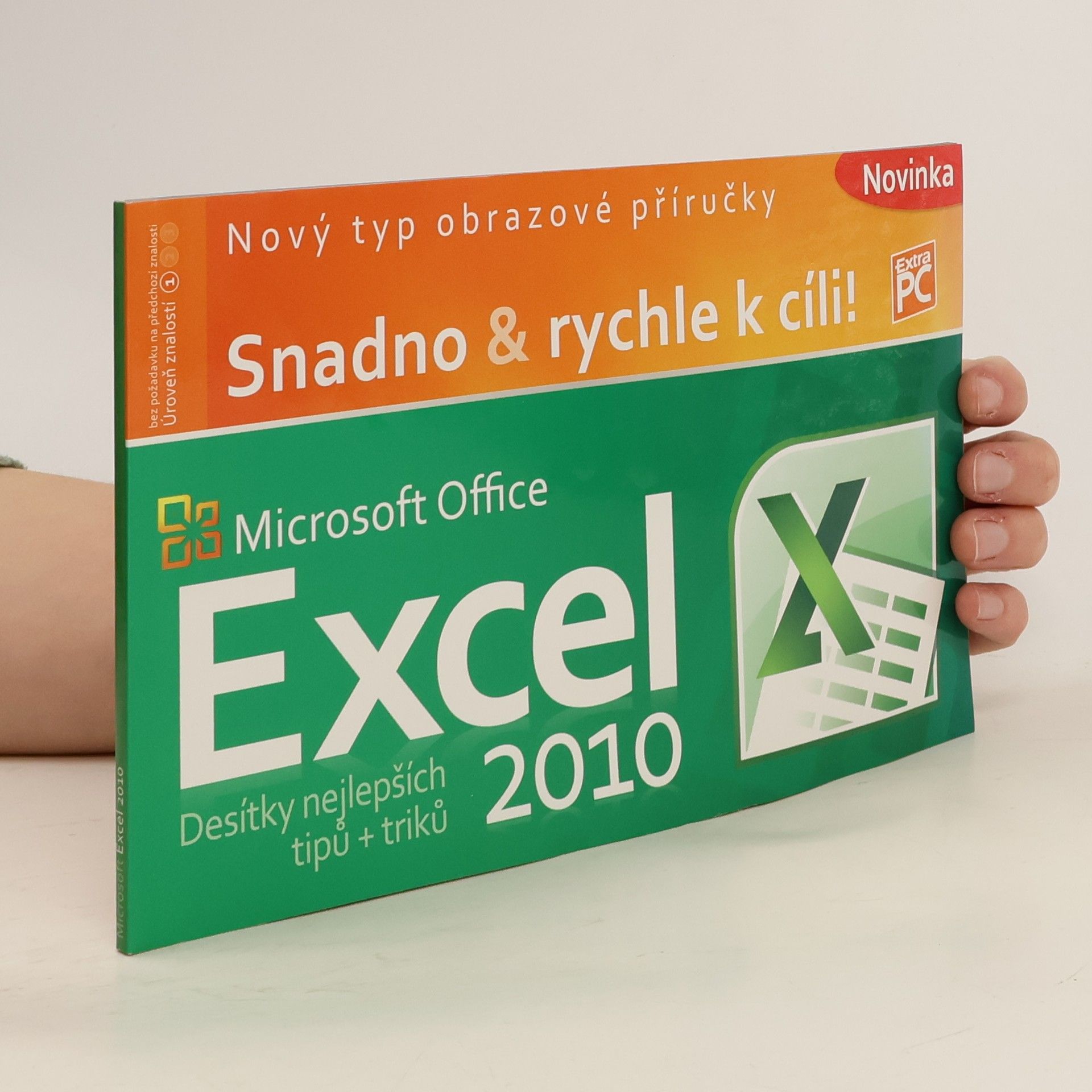 Roman Kučera Snadno a rychle k cíli! - Microsoft Office Excel 2010