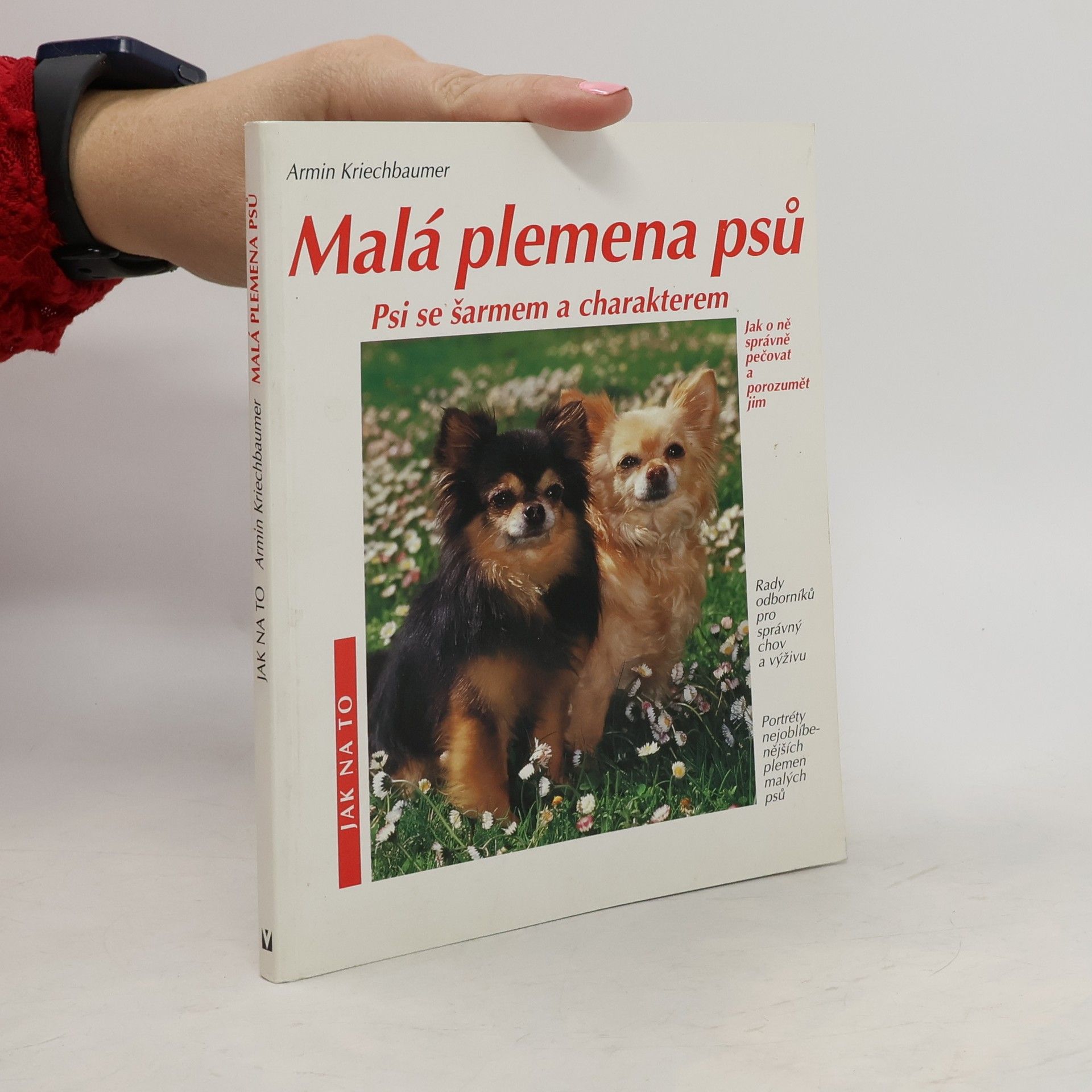 Armin Kriechbaumer Malá plemena psů