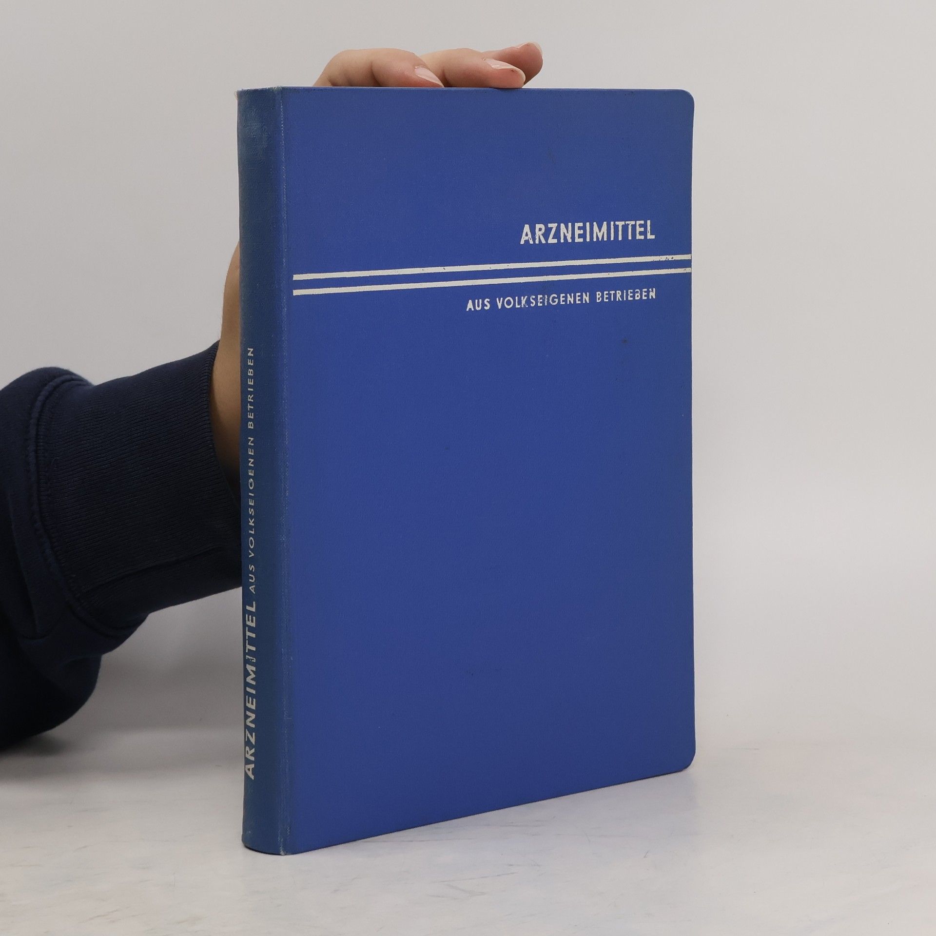 Autorenkollektiv Arzneimittel aus volkseigenen Betrieben