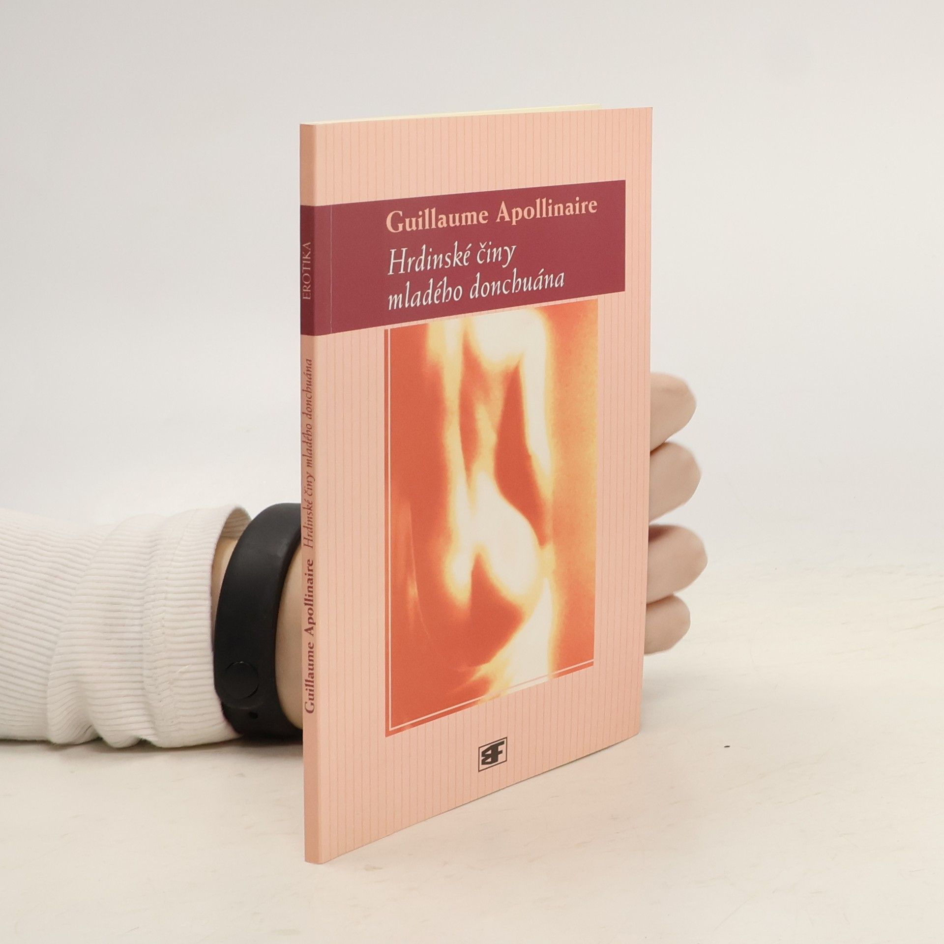 Guillaume Apollinaire Hrdinské činy mladého donchuána