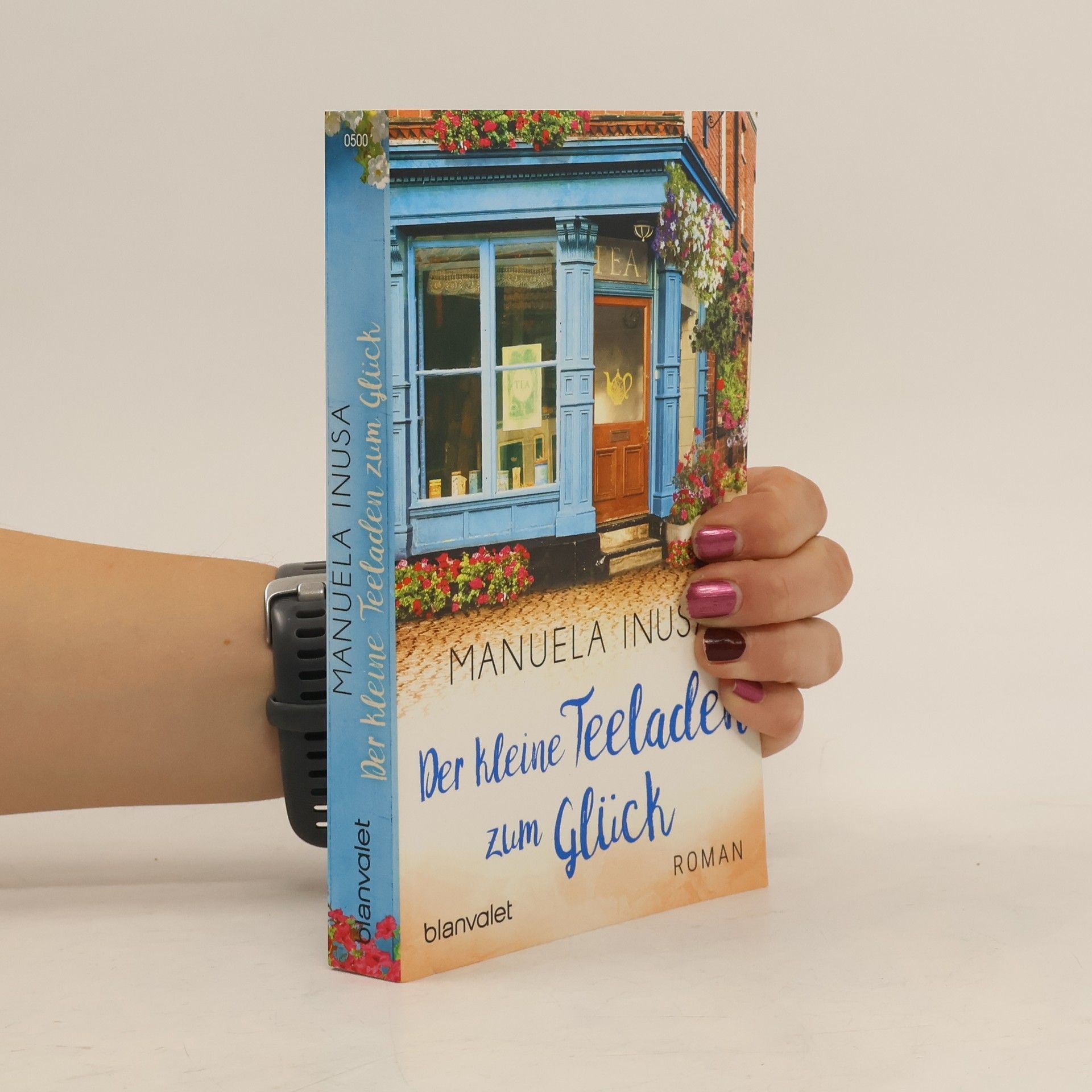 Manuela Inusa Der kleine Teeladen zum Glück