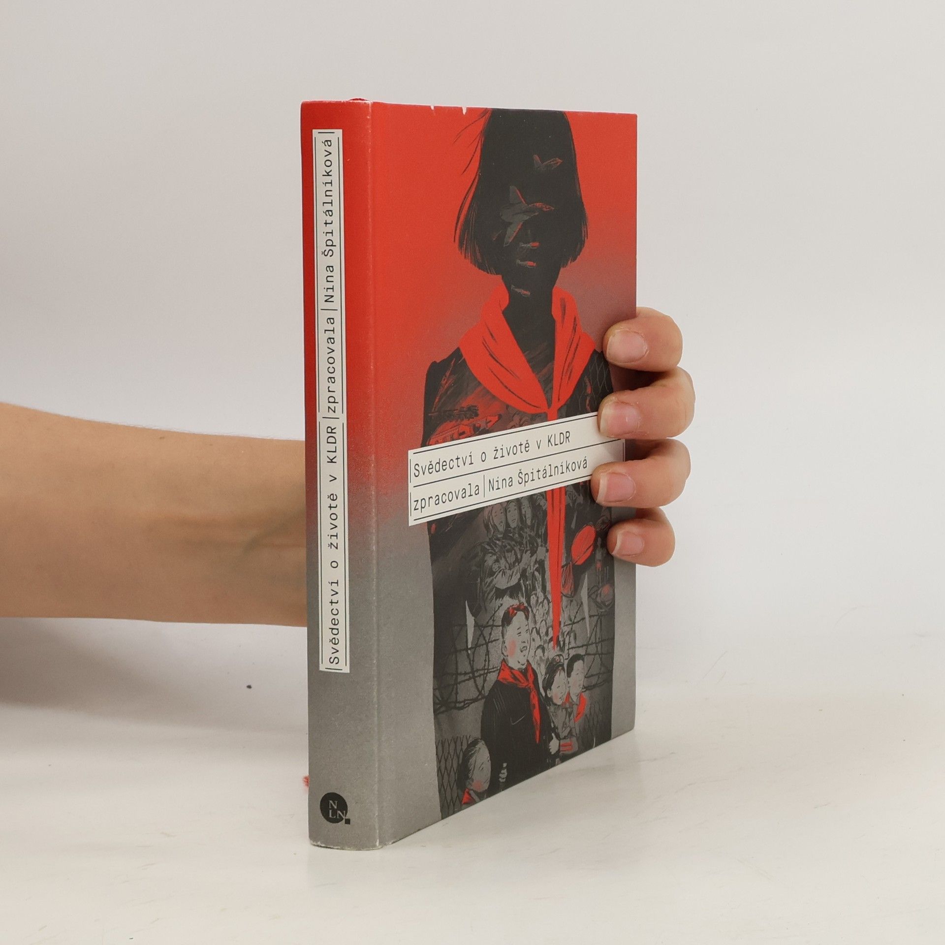 Nina Špitálníková Svědectví o životě v KLDR