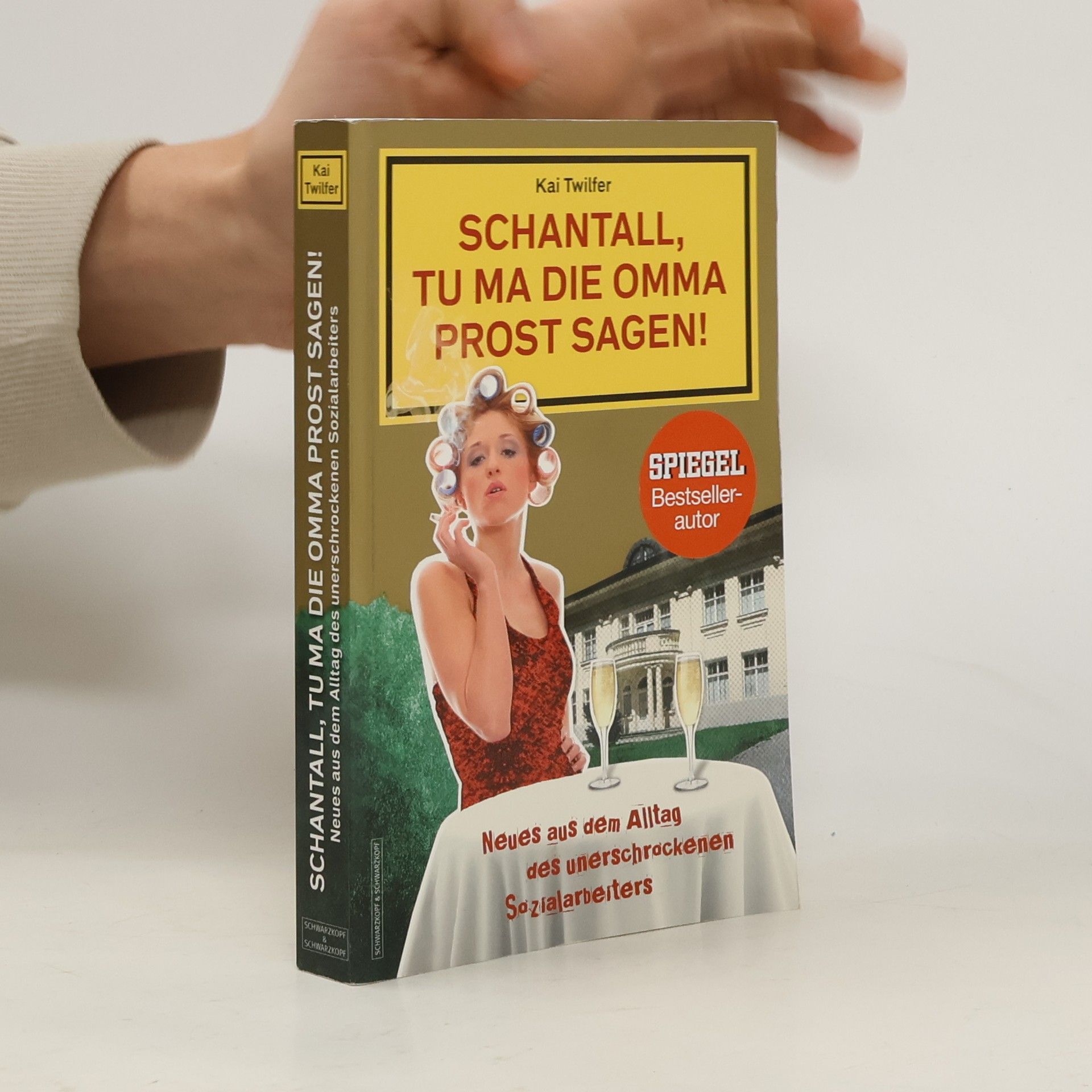 Schantall, tu ma die Omma Prost sagen!