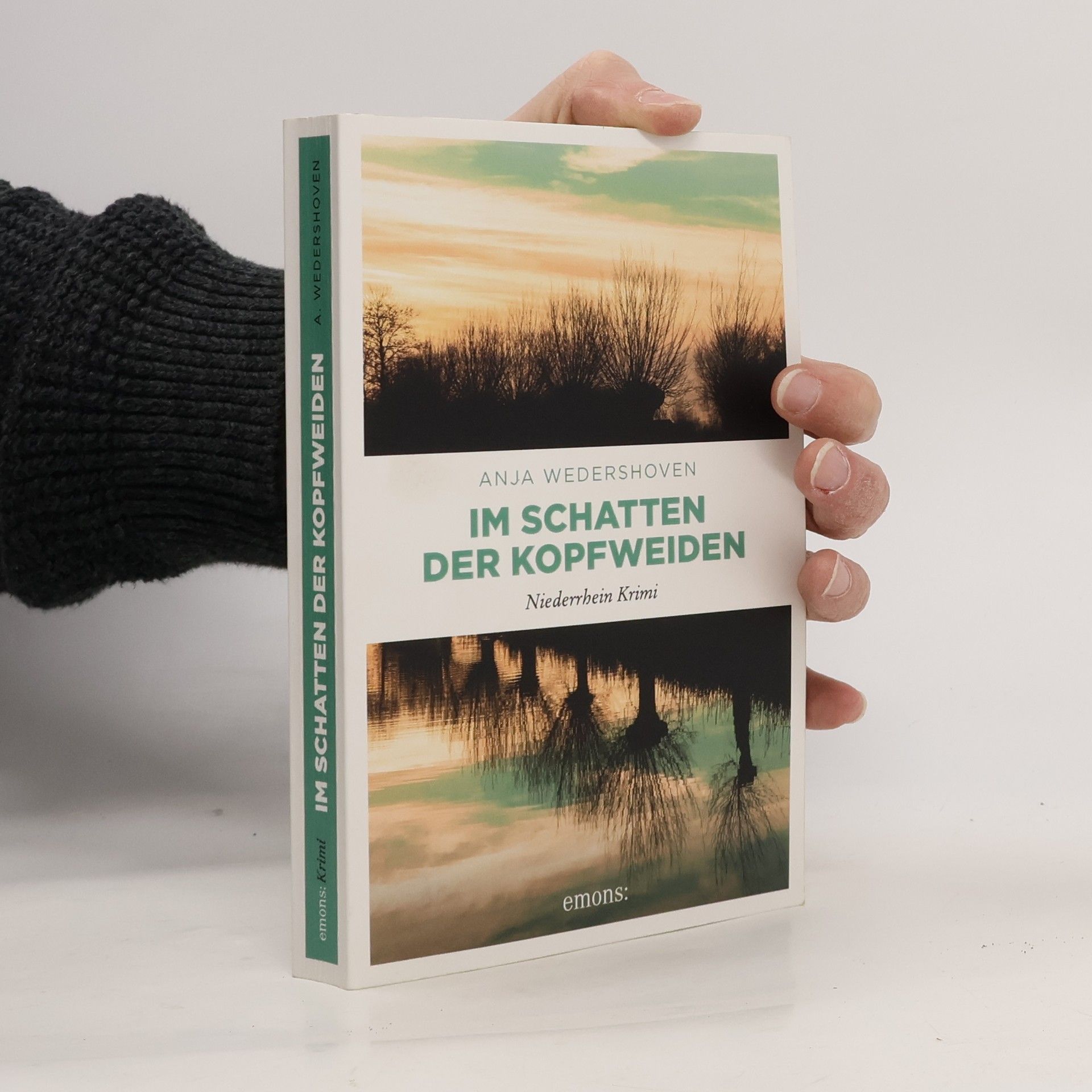 Anja Wedershoven Im Schatten der Kopfweiden. Niederrhein Krimi
