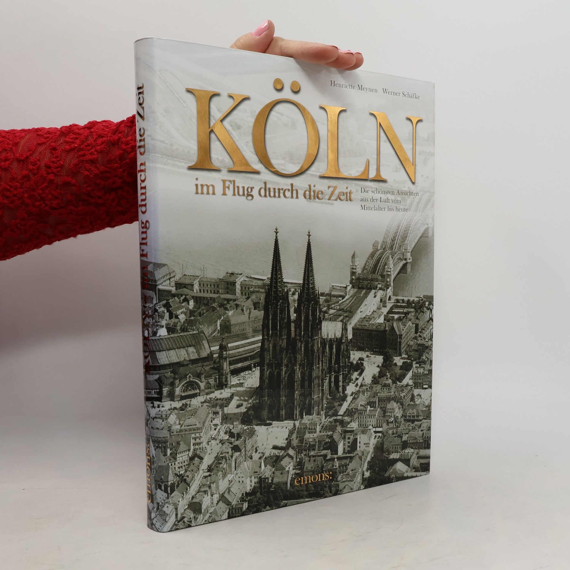 Henriette Meynen Köln - im Flug durch die Zeit