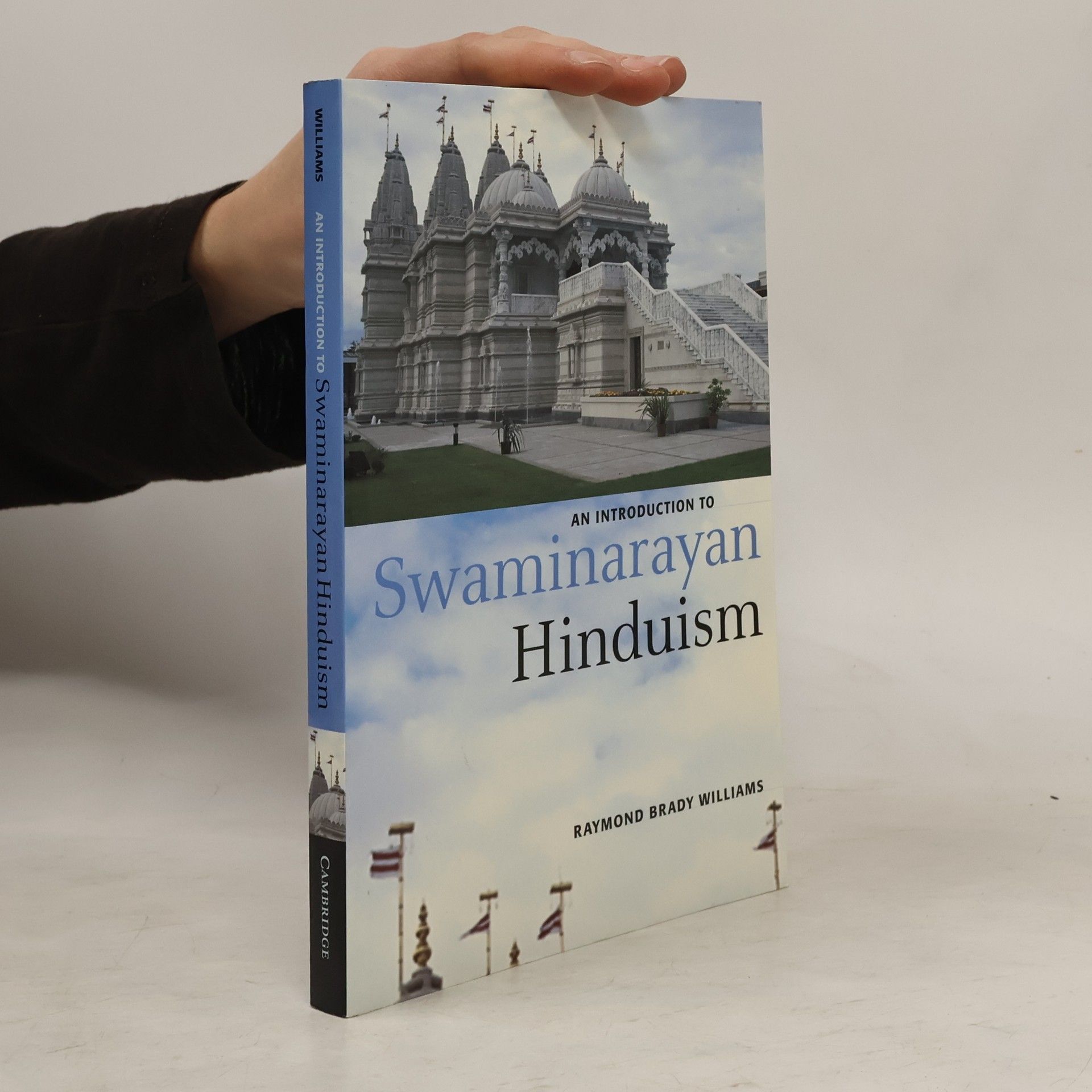 Raymond Brady Williams An Introduction to Swaminarayan Hinduism