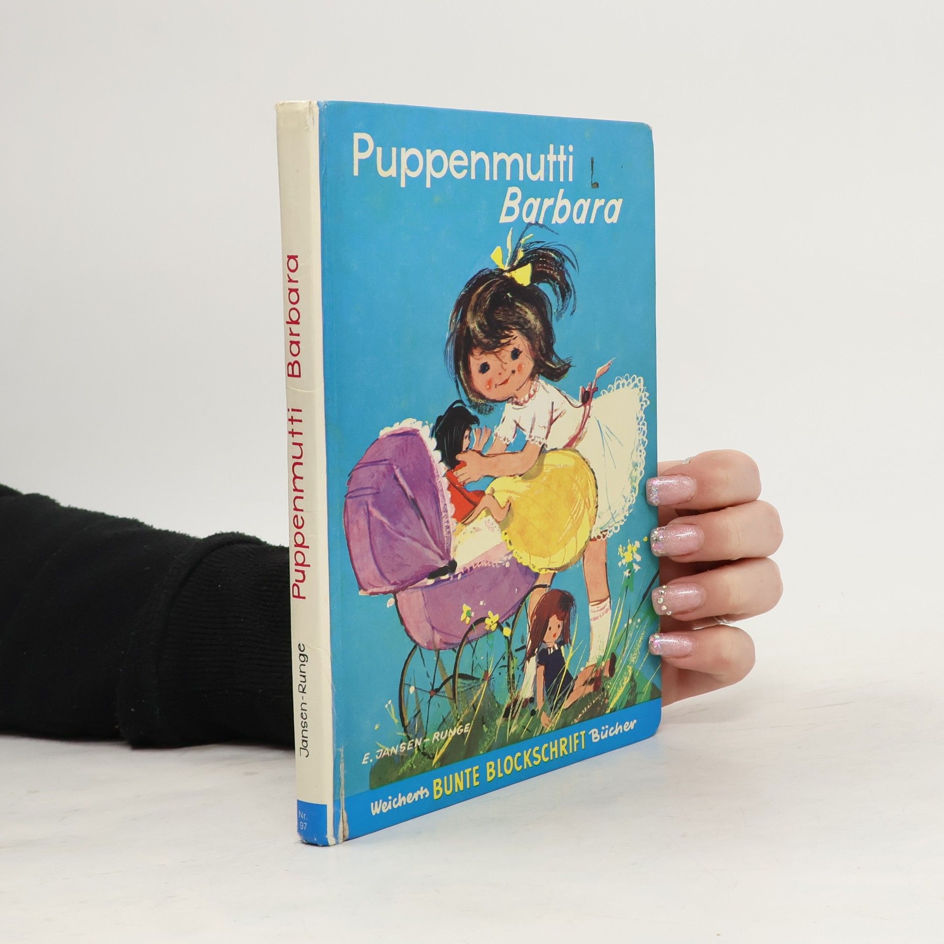 Barbara E. Jansen-Runge Bunte Blockschrift Bücher - 97: Puppenmutti Barbara