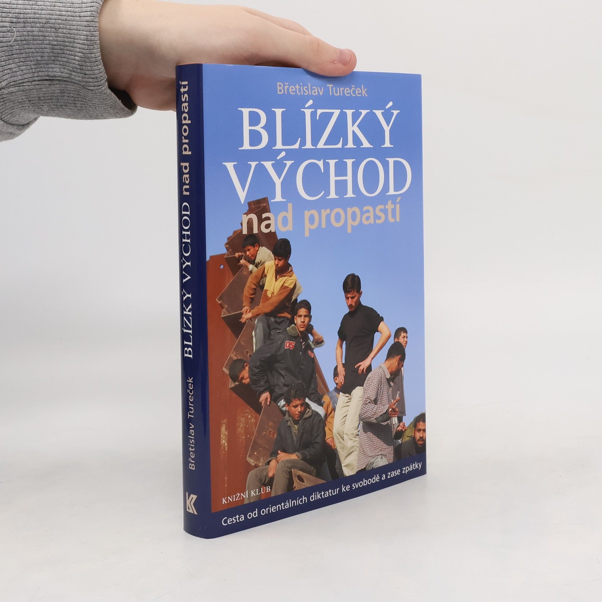 Břetislav Tureček Blízký východ nad propastí