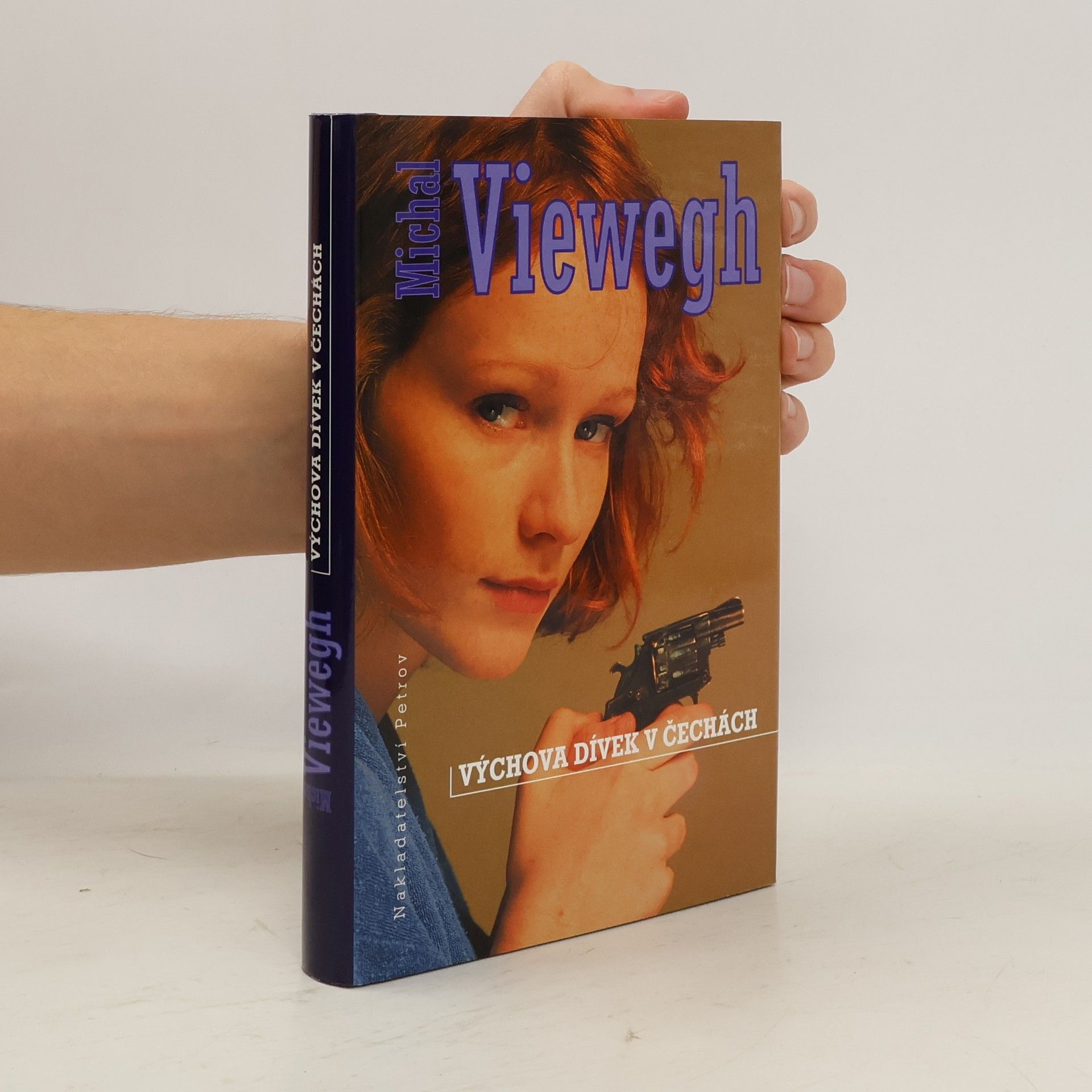 Michal Viewegh Výchova dívek v Čechách