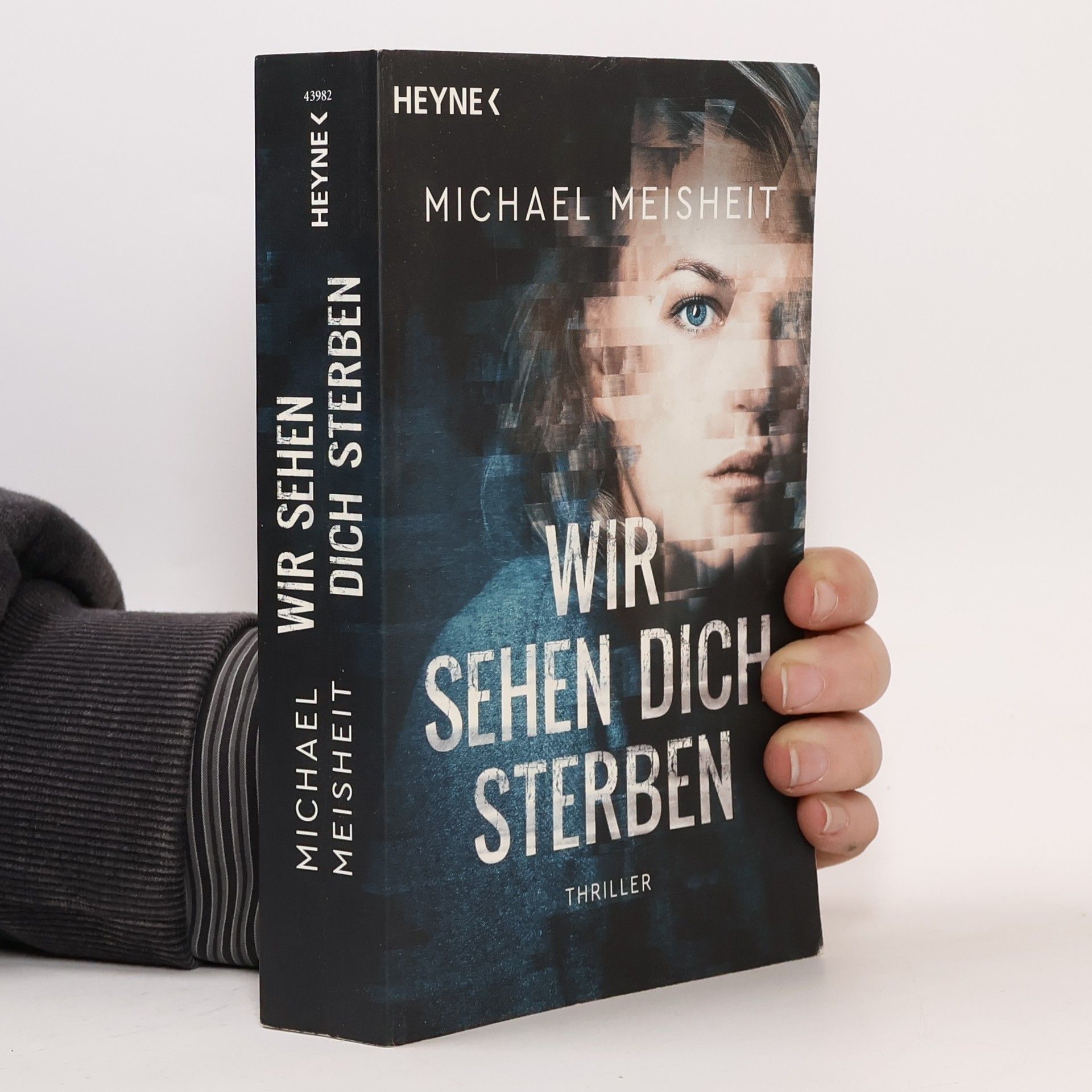 Michael Meisheit Wir sehen dich sterben