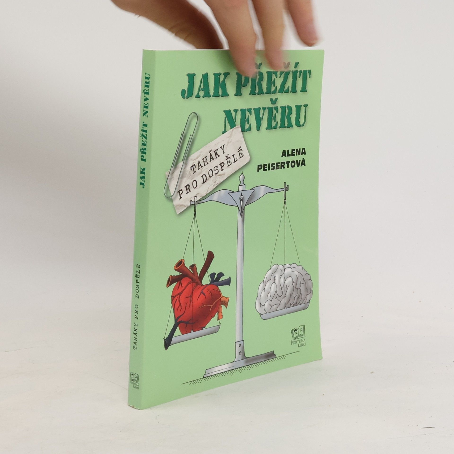 Alena Peisertová Jak přežít nevěru