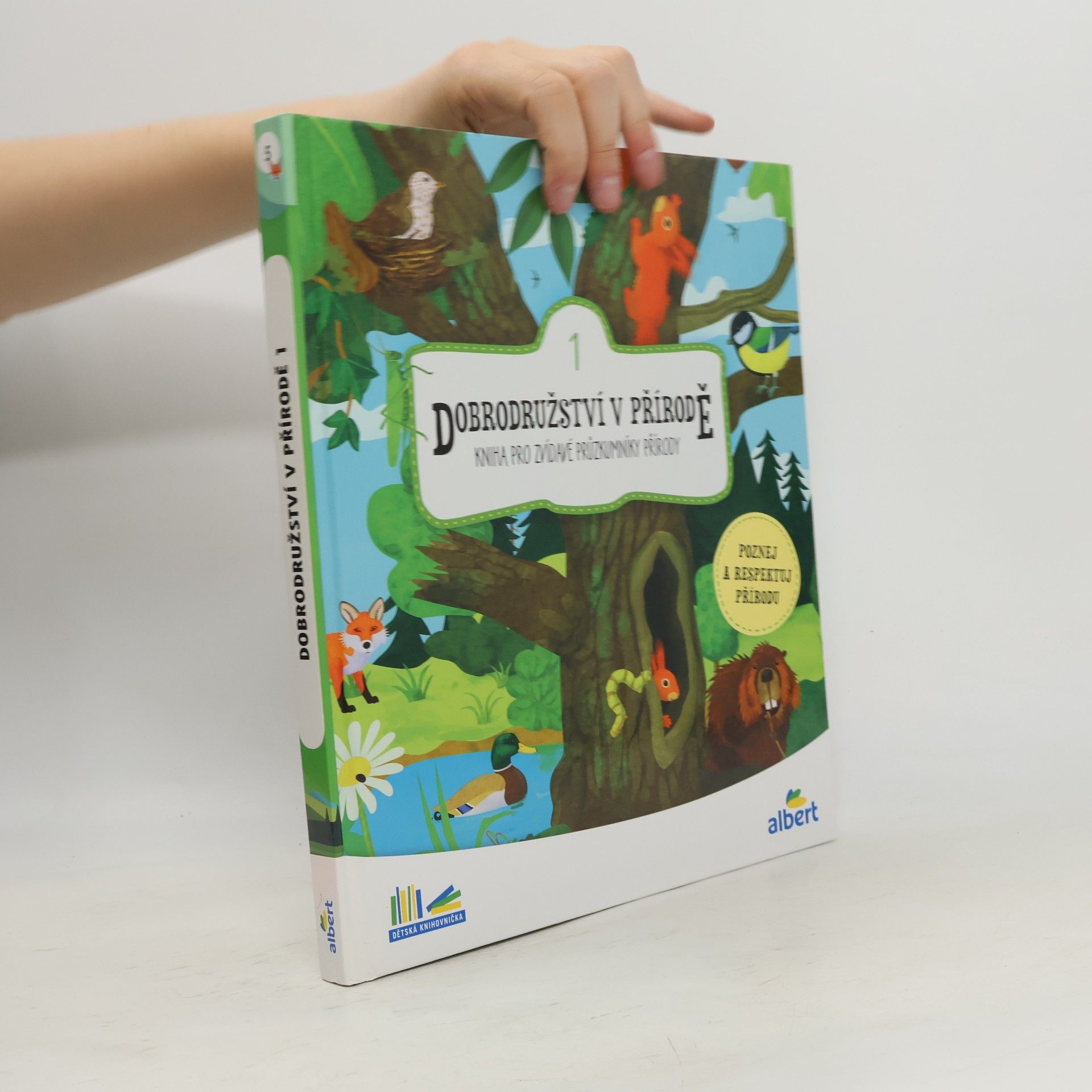 Lucie Hušková Dobrodružství v přírodě : kniha pro zvídavé průzkumníky přírody. 1