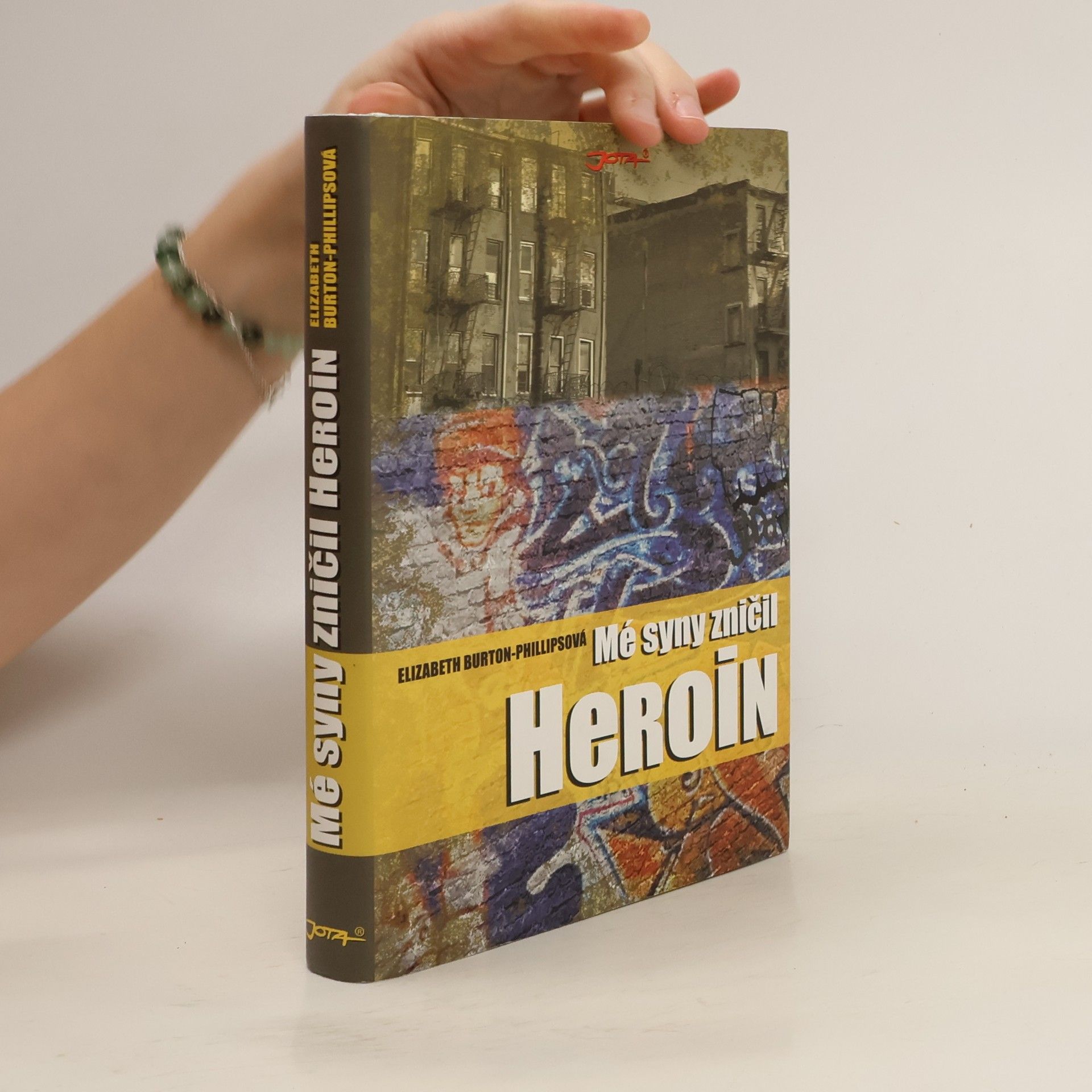 Elizabeth BurtonPhillips Mé syny zničil heroin