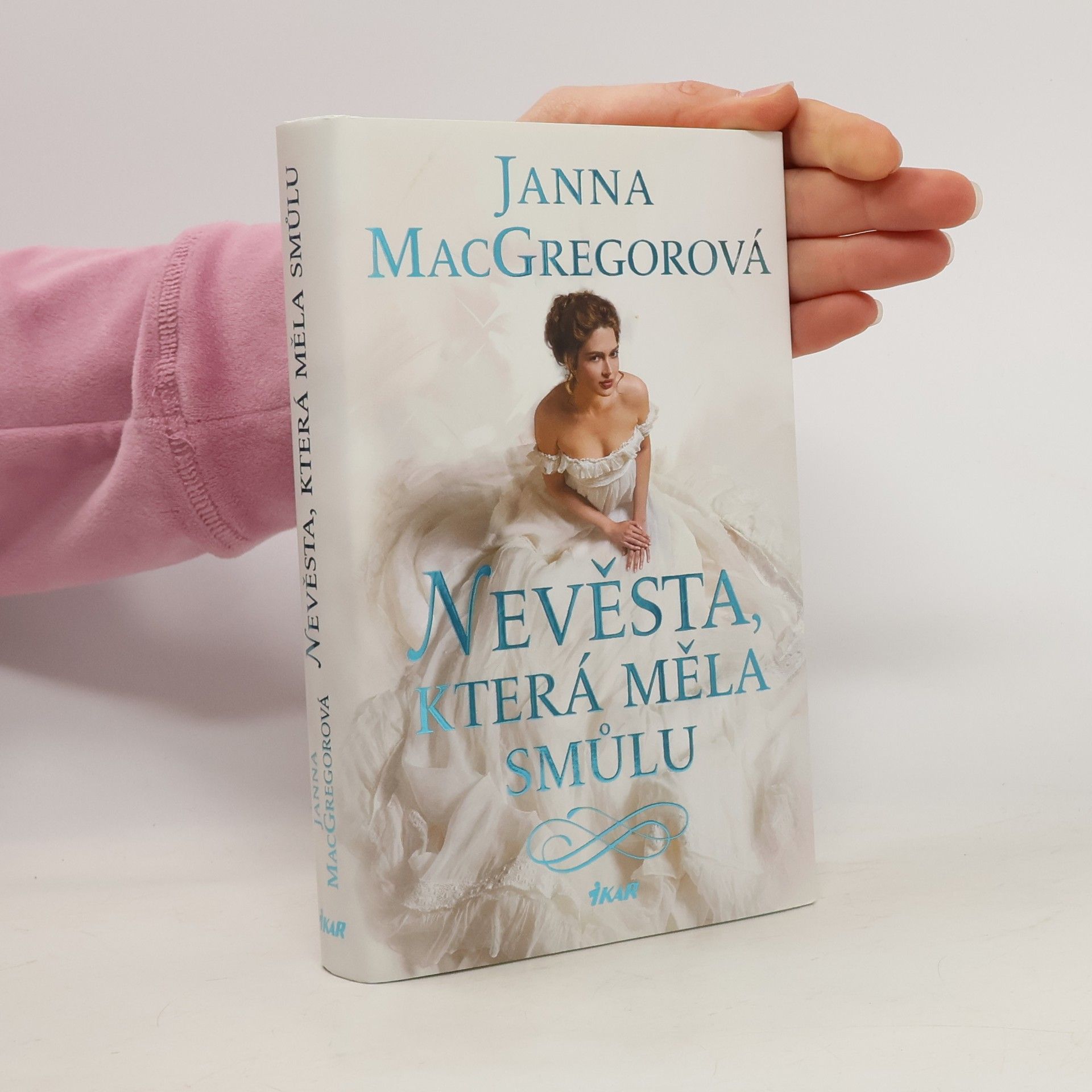 Janna MacGregor Nevěsta, která měla smůlu