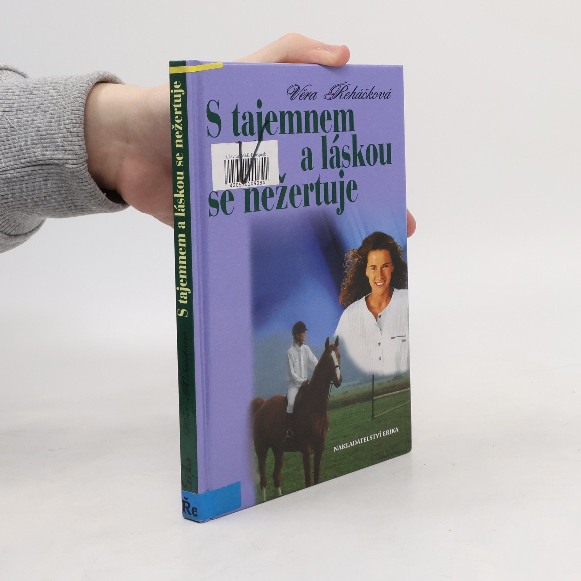 Věra Řeháčková S tajemnem a láskou se nežertuje