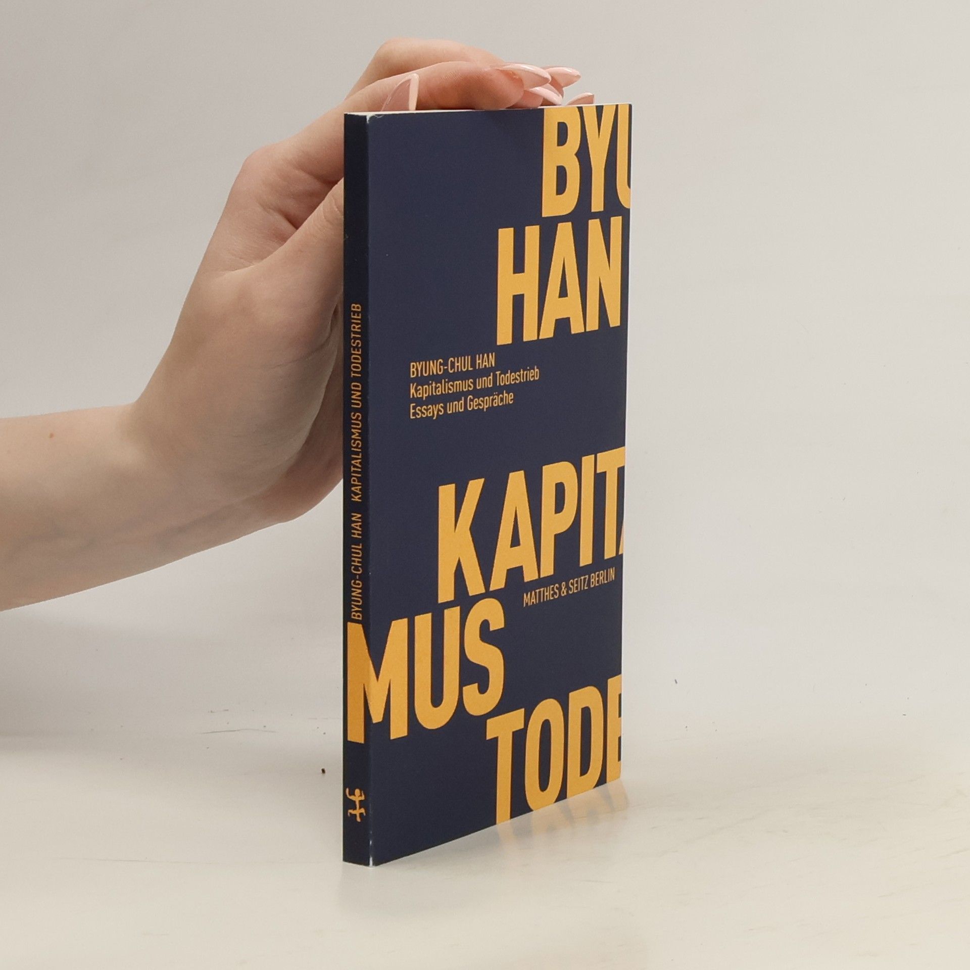 Byung-Chul Han Kapitalismus und Todestrieb