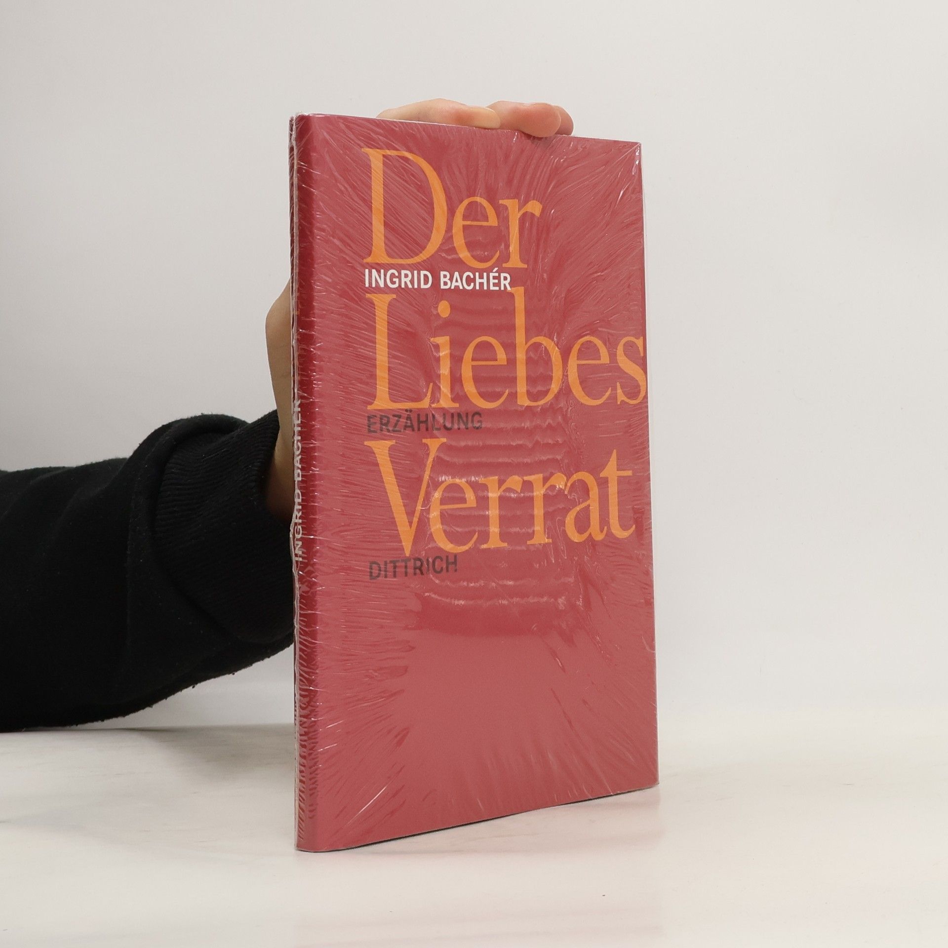 Ingrid Bachér Der Liebesverrat