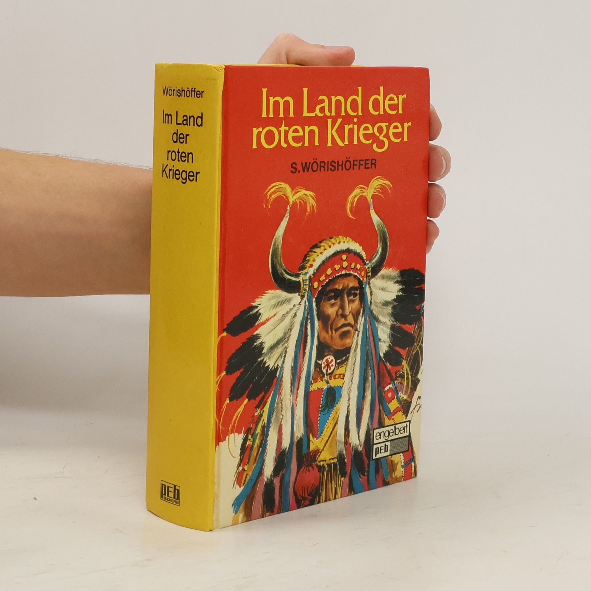 Sophie Wörishöffer Im Land der roten Krieger