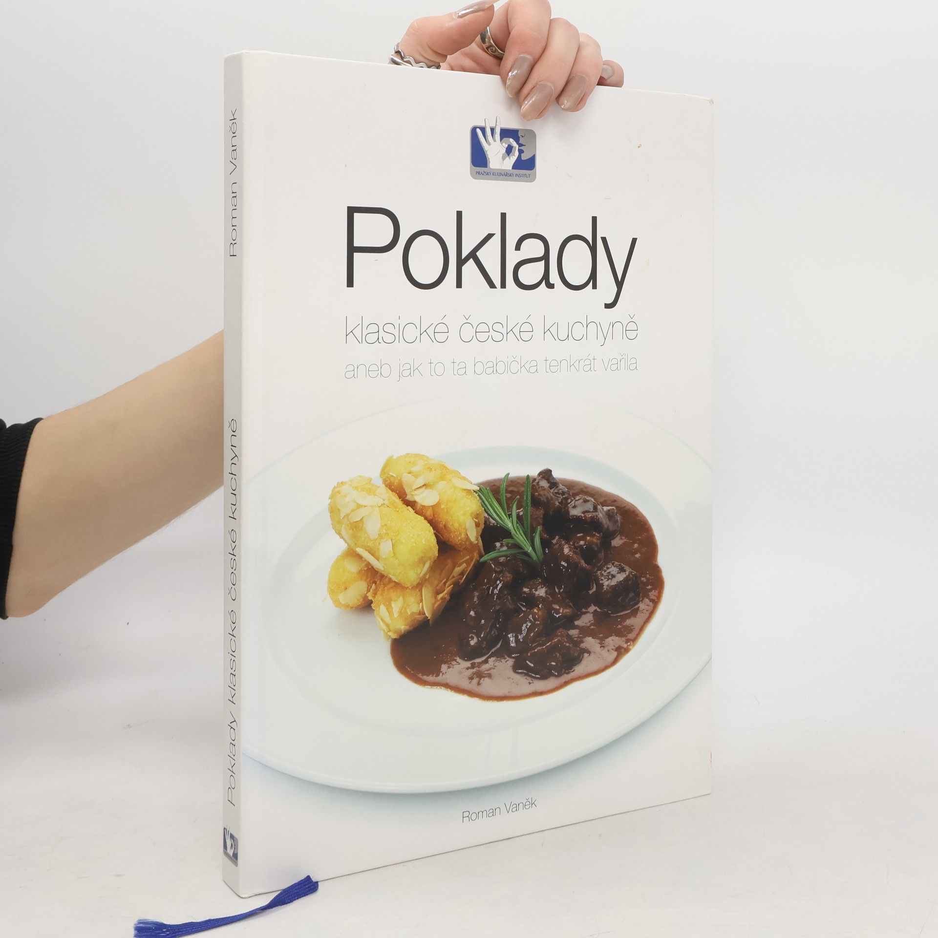 Poklady klasické české kuchyně, aneb, Jak to ta babička tenkrát vařila