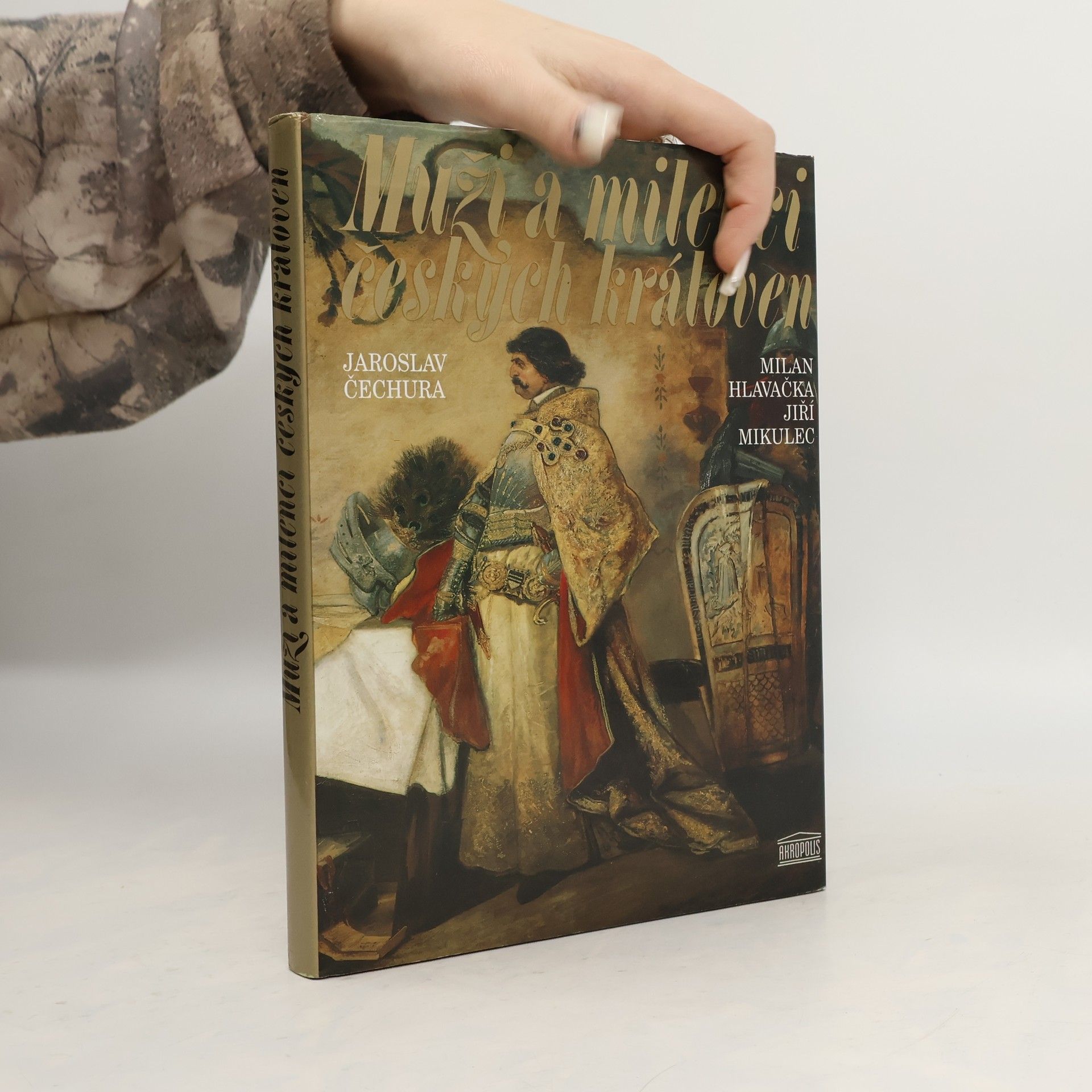 Jaroslav Čechura Muži a milenci českých královen