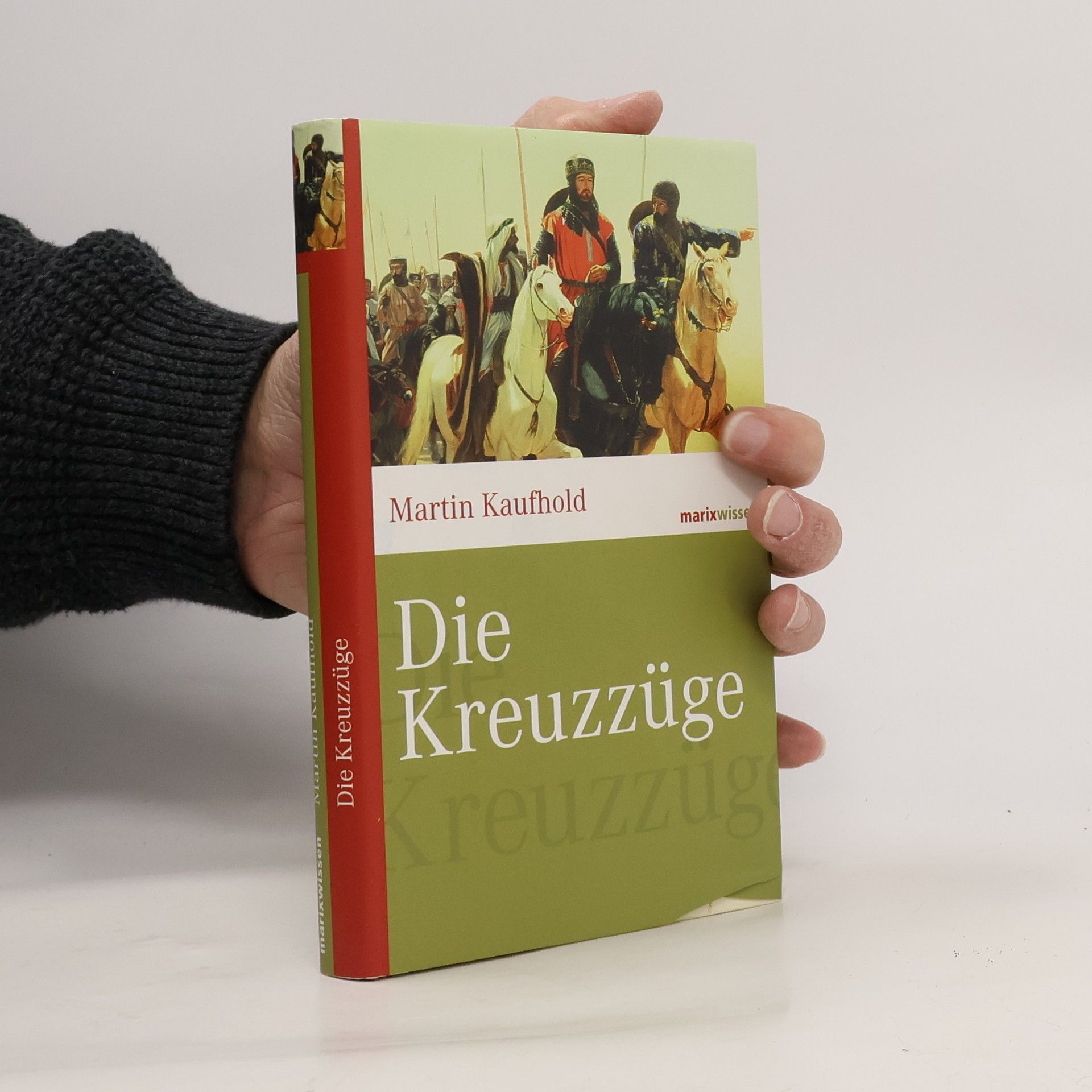 Martin Kaufhold Die Kreuzzüge