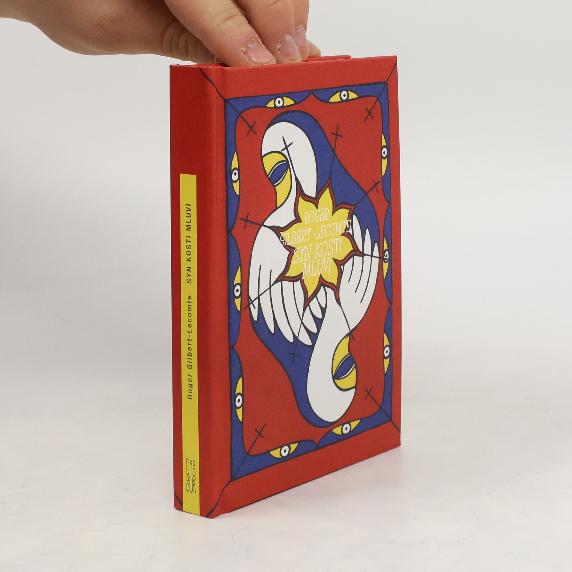 Roger Gilbert-Lecomte Syn kosti mluví