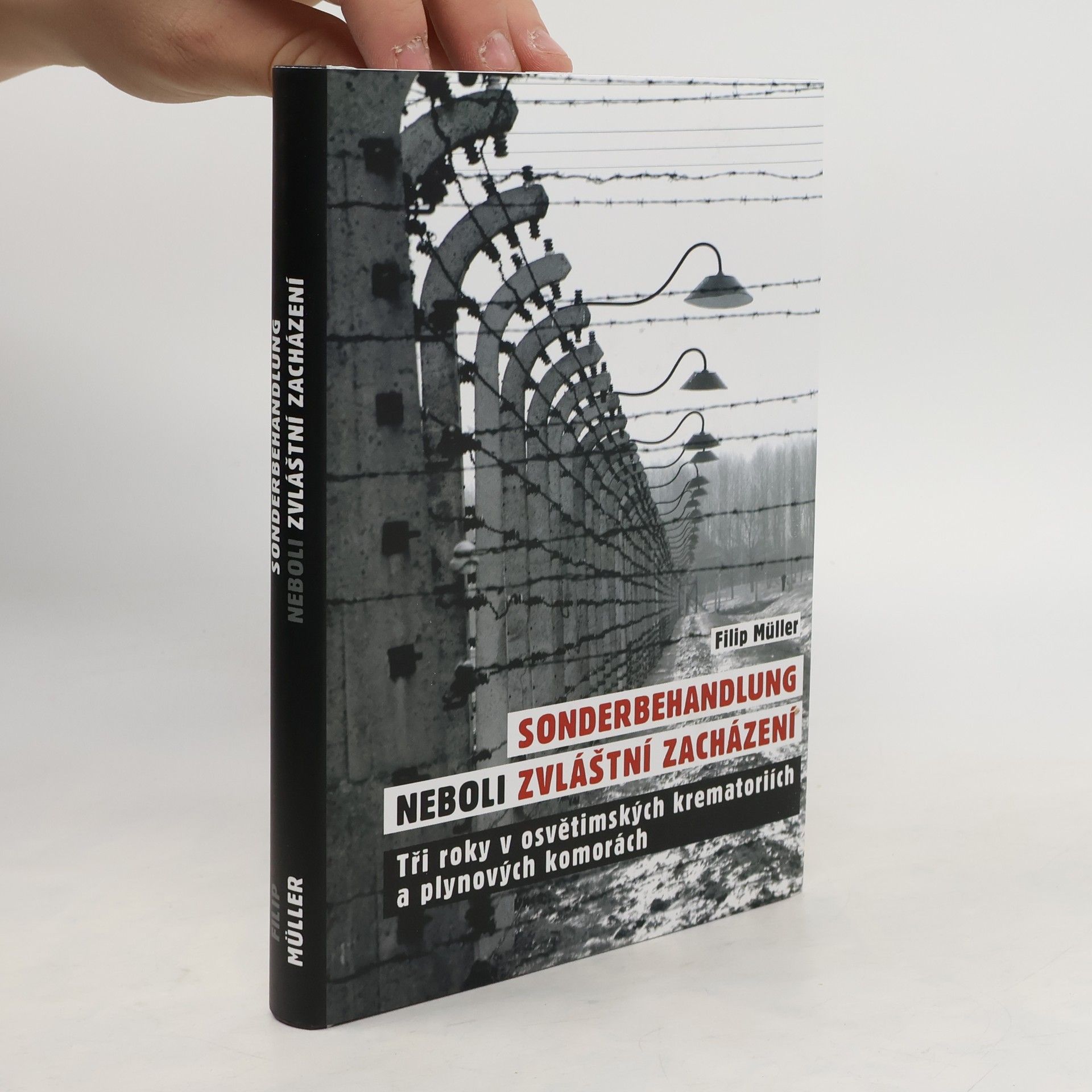 Filip Müller Sonderbehandlung neboli Zvláštní zacházení