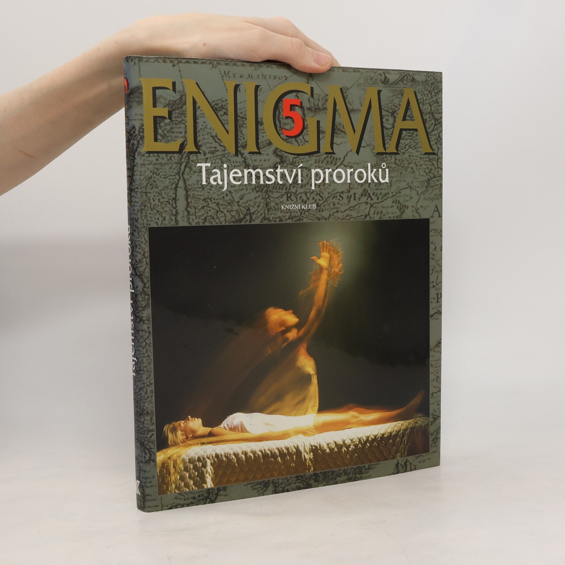 Dušan Zbavitel Enigma. 5, Tajemství proroků