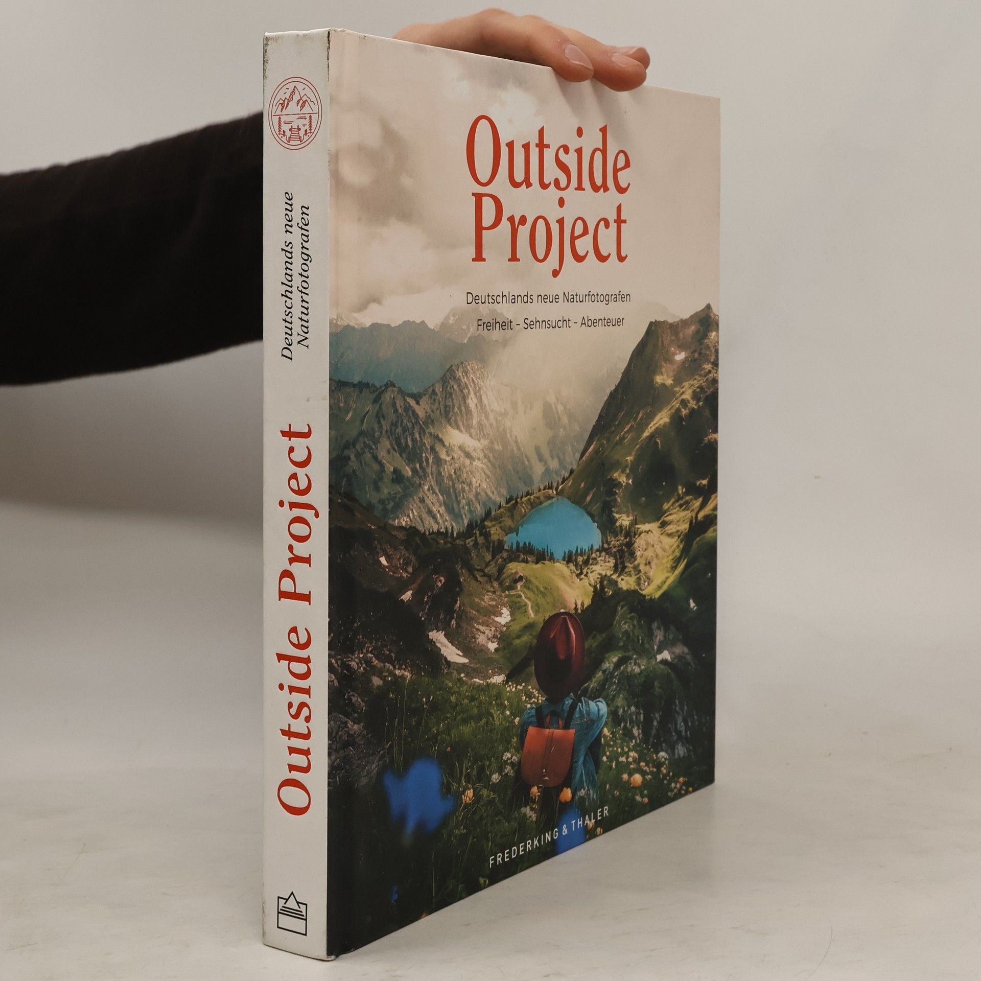 Michael Förtsch Outside Project. Deutschlands neue Naturfotografen. Freiheit – Sehnsucht – Abenteuer