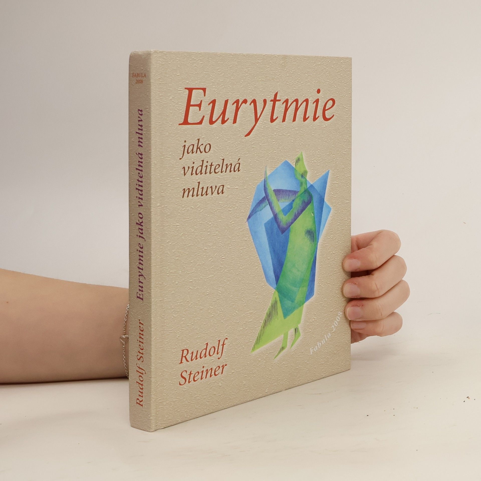 Rudolf Steiner Eurytmie jako viditelná mluva