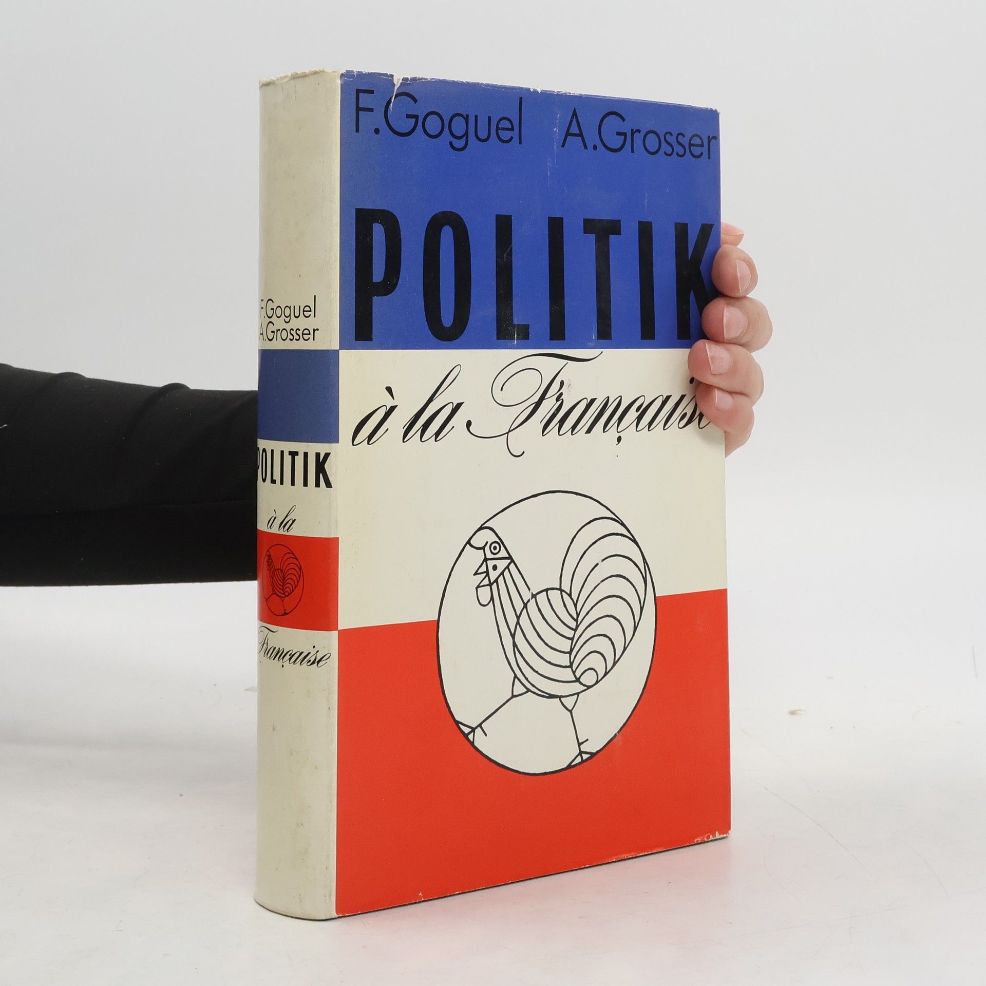 Francois Goguel Politik á la Francaise