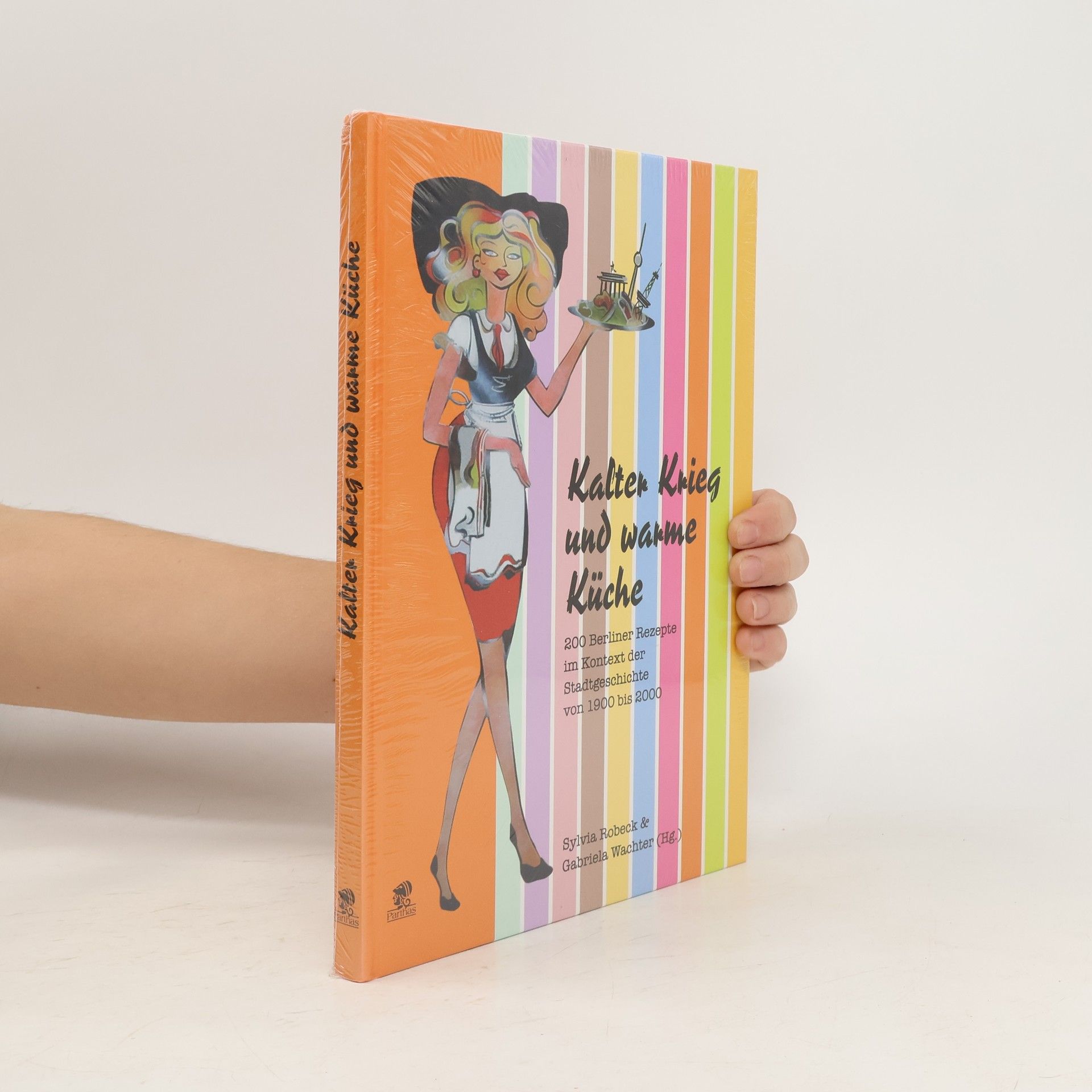 Sylvia Robeck Kalter Krieg und warme Küche