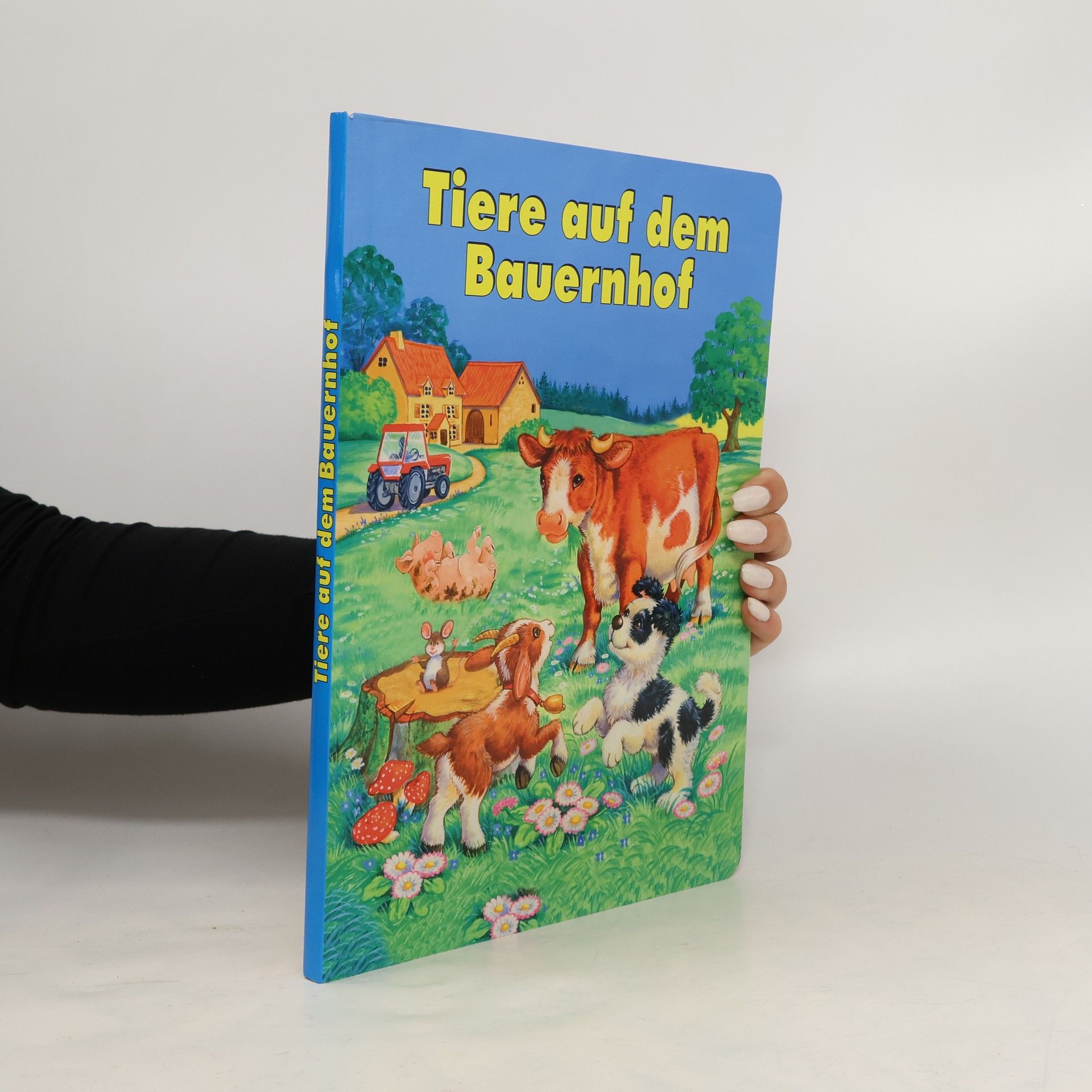 Collectif d'auteurs Tiere auf dem Bauernhof