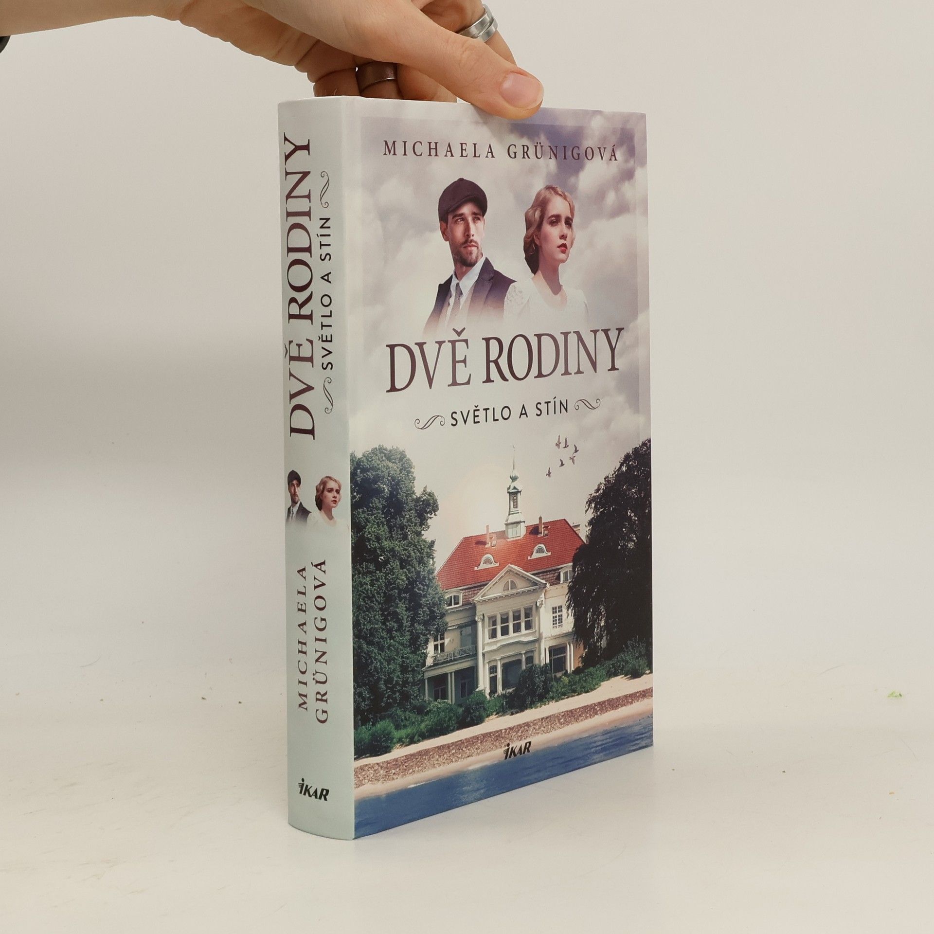 Michaela Grünig Dvě rodiny. Světlo a stín